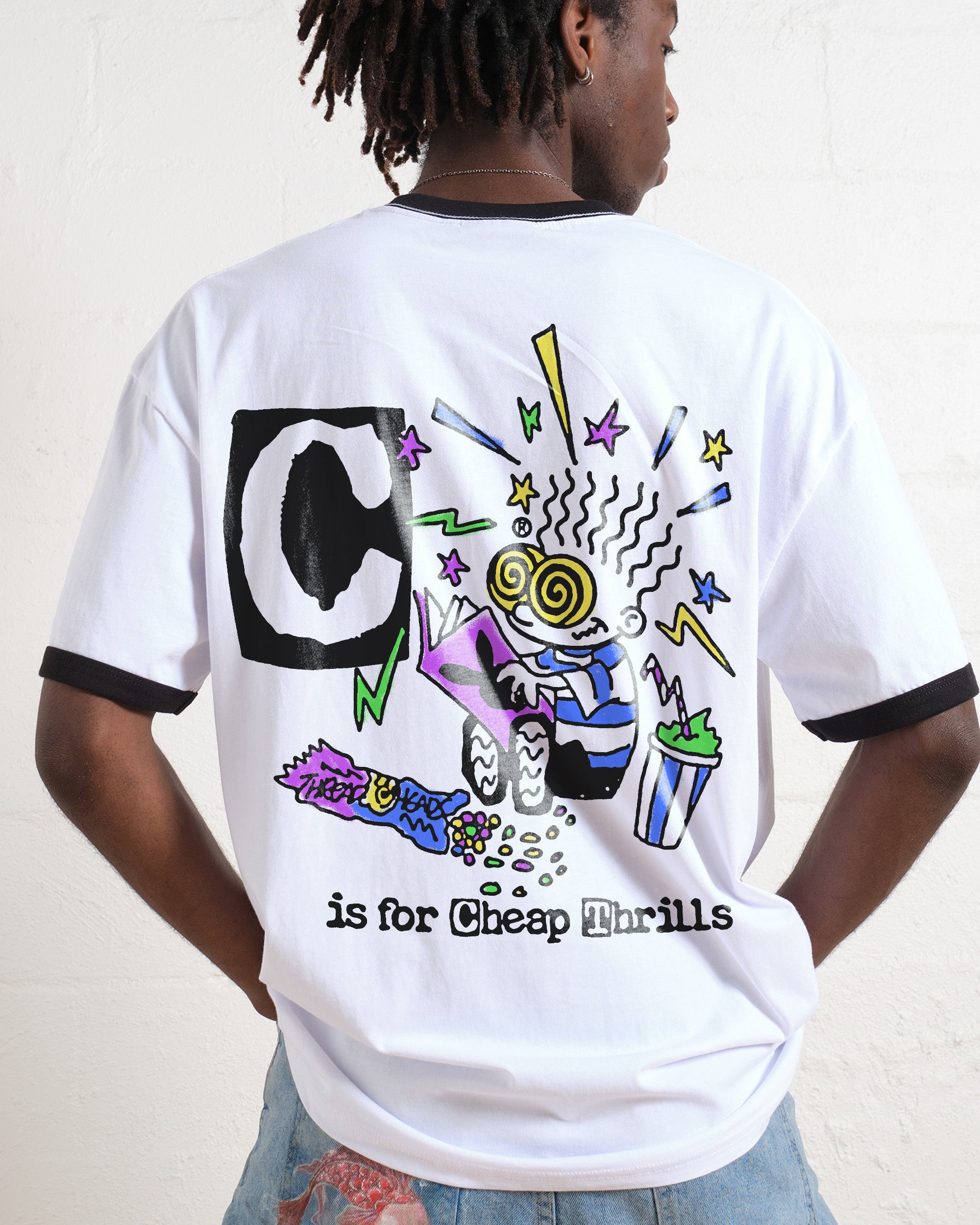 C is for Cheap Thrills T-Shirt