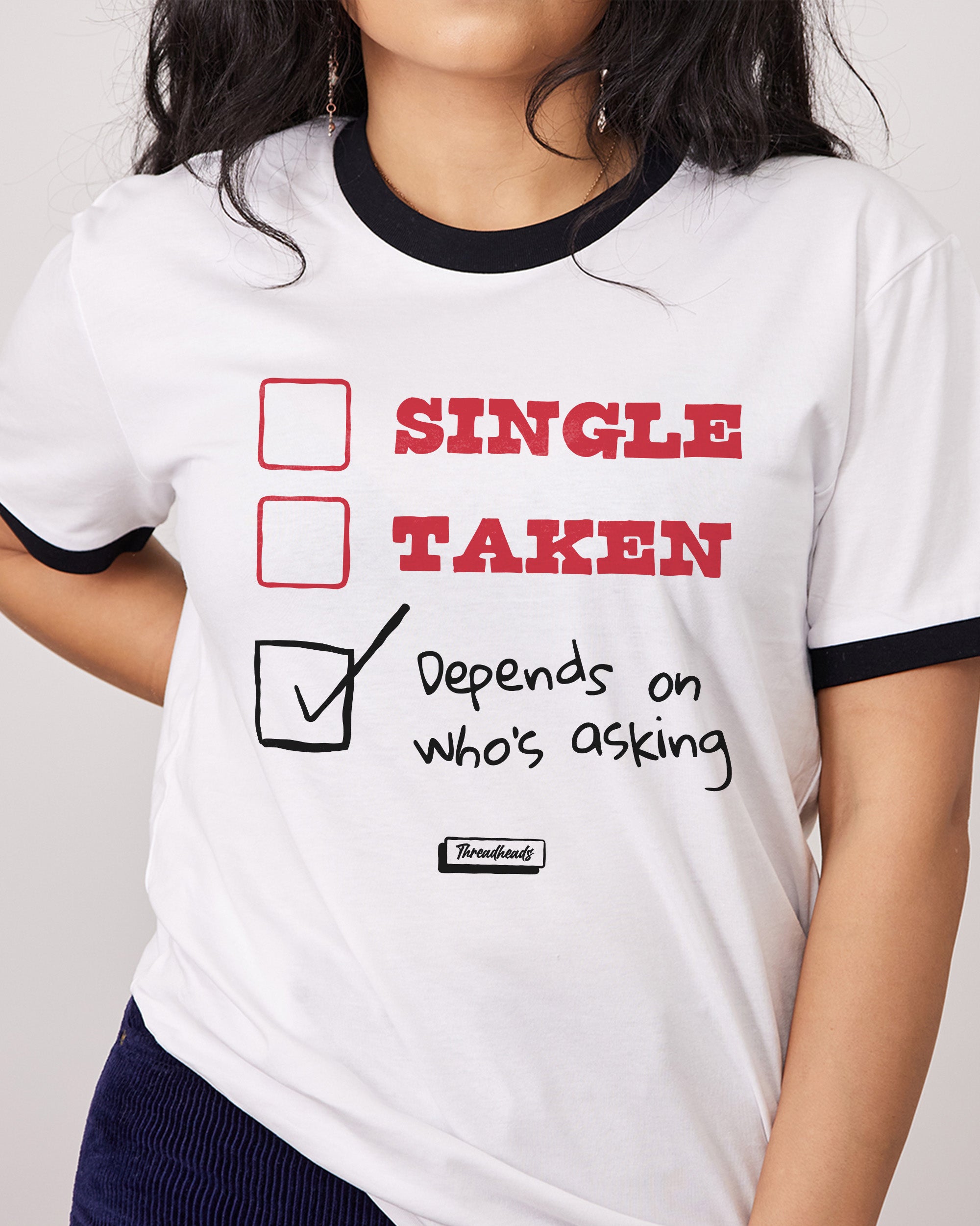 Depends on Who's Asking T-Shirt