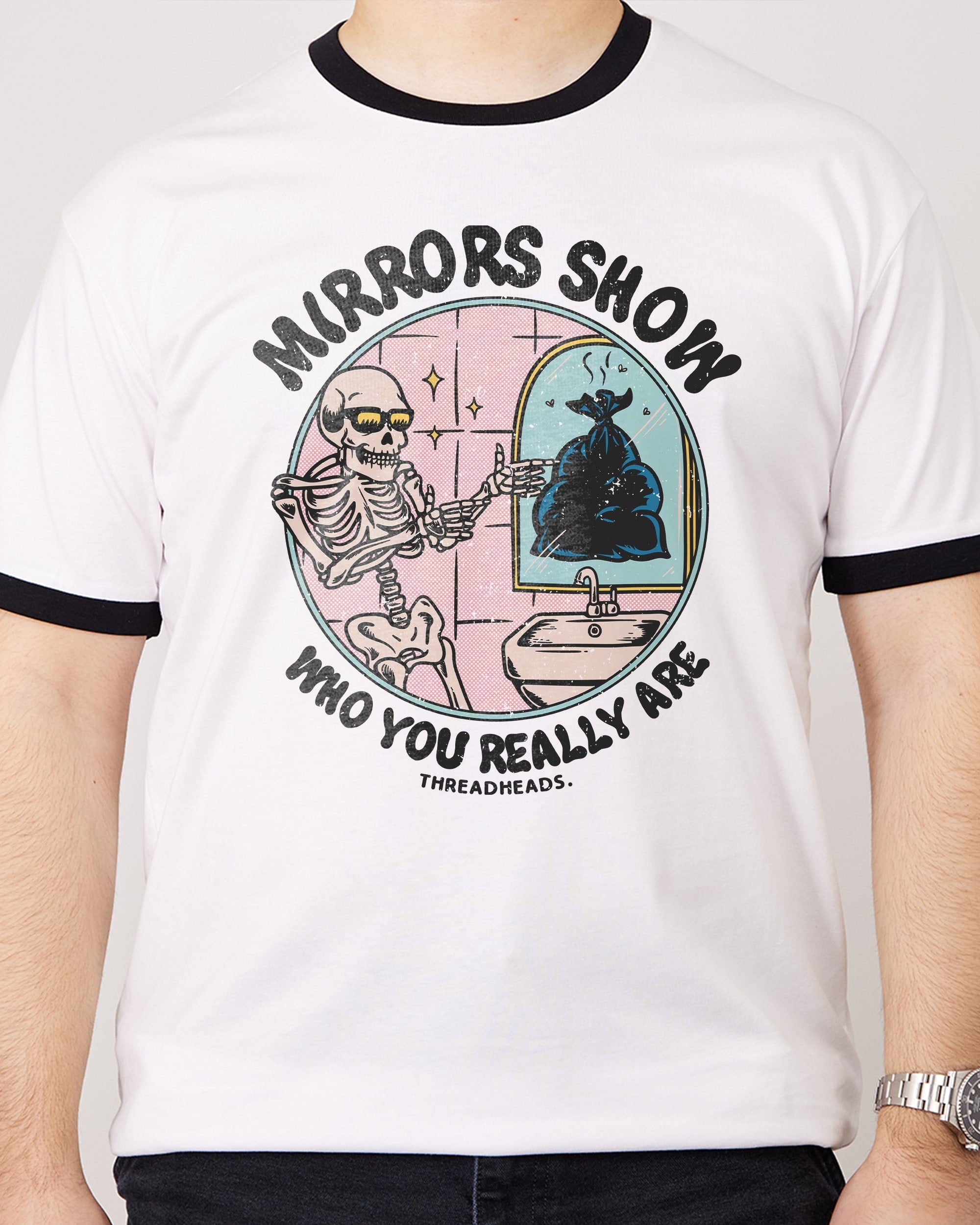 Mirrors Show Who You Really Are T-Shirt