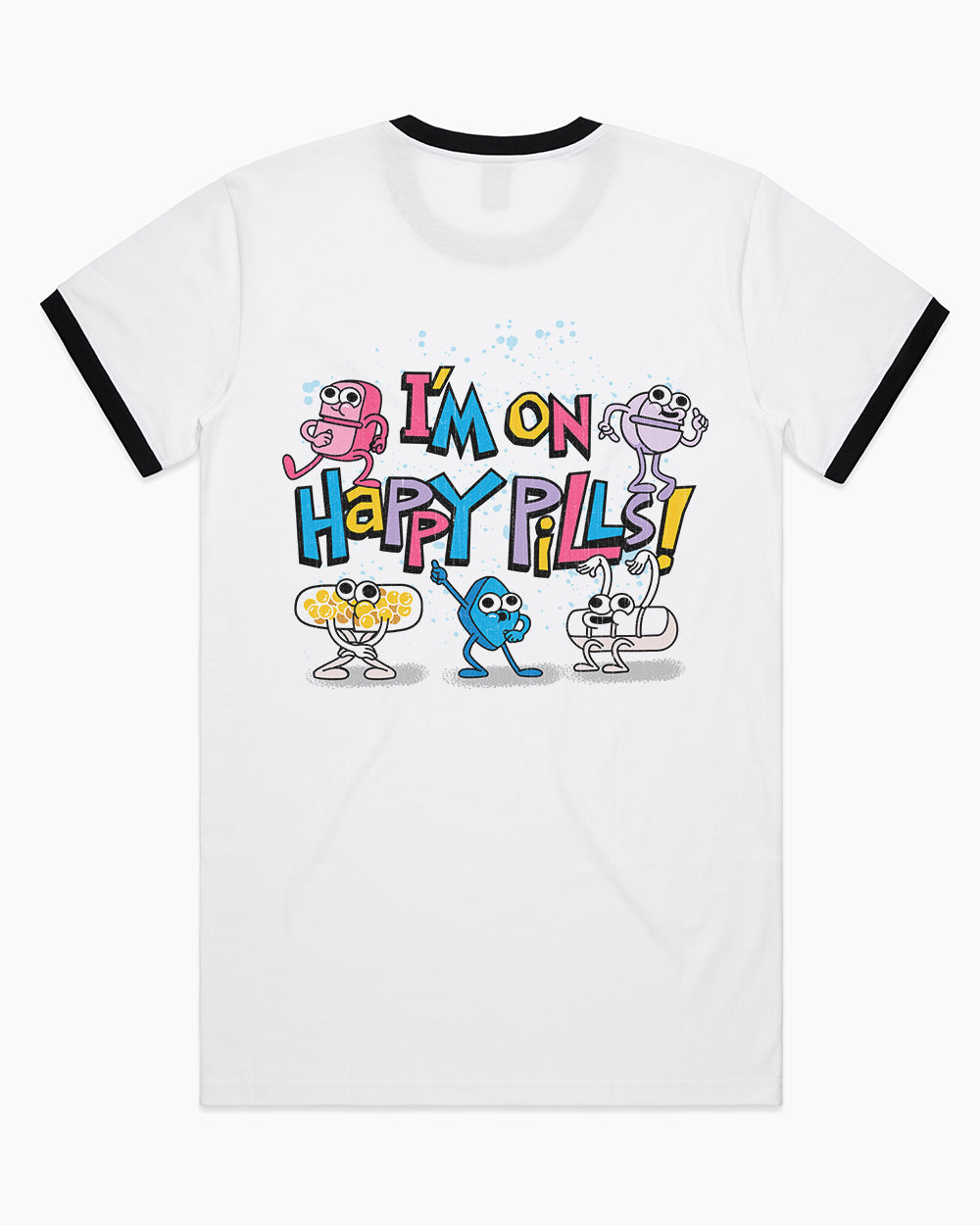 I'm On Happy Pills 2 T-Shirt Australia Online #colour_black ringer