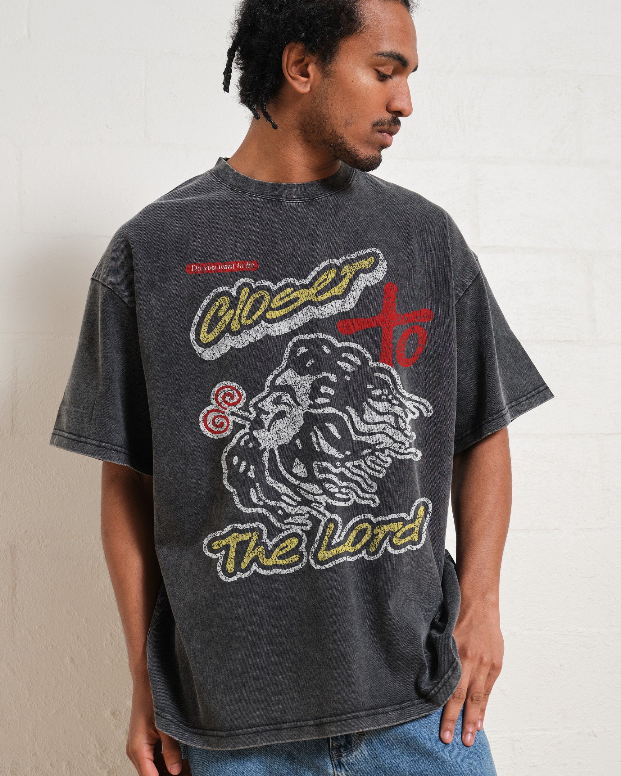 Closer To The Lord Oversized Tee