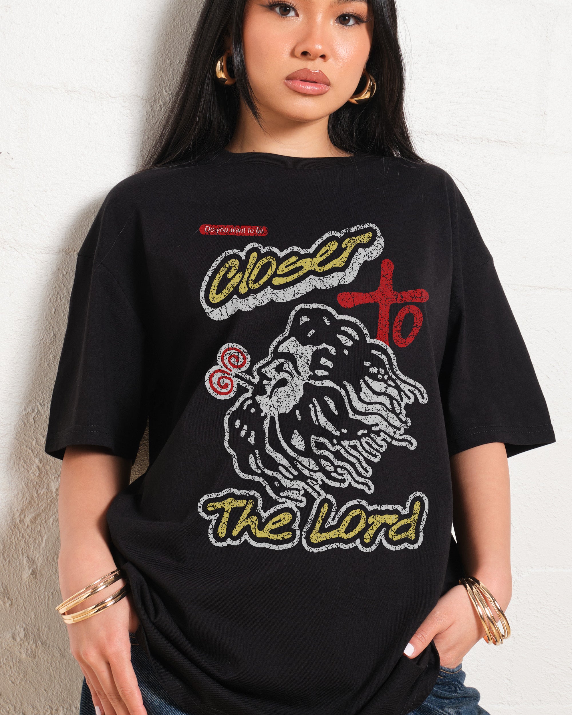 Closer To The Lord Oversized Tee