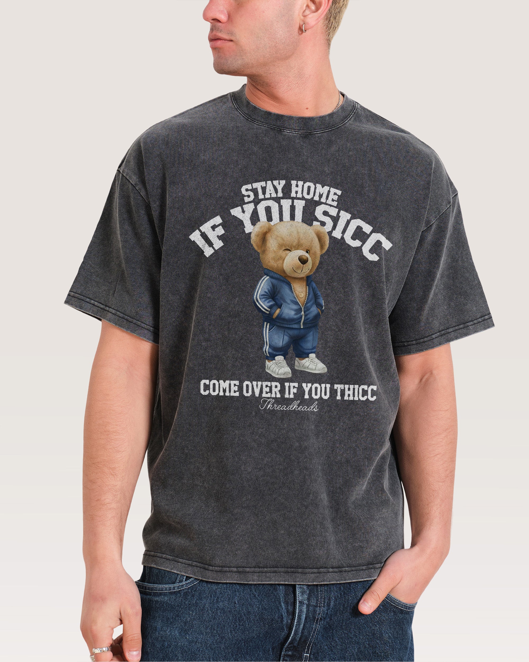 Stay Home if you Sicc Black Wash Tee