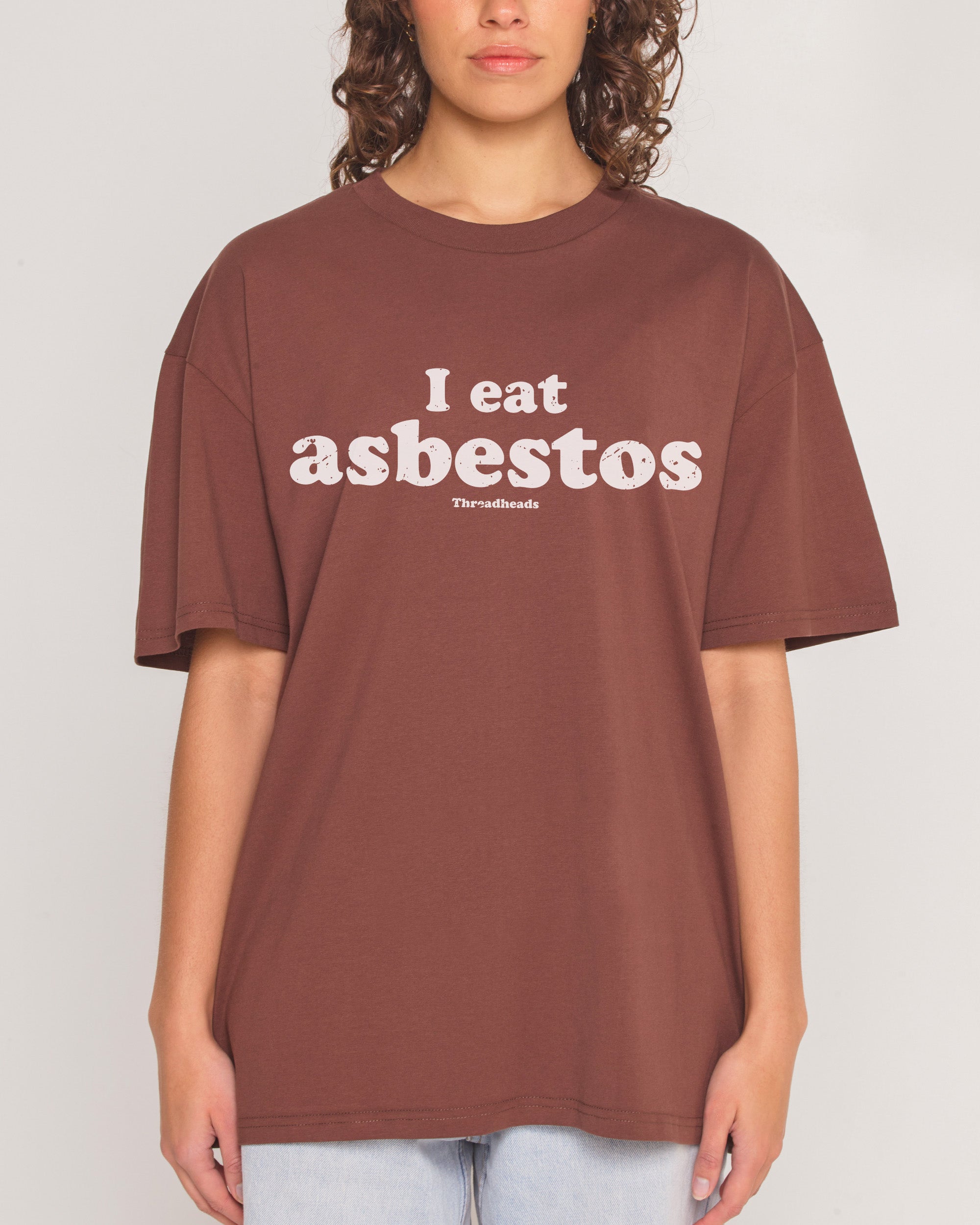 I Eat Asbestos T-Shirt