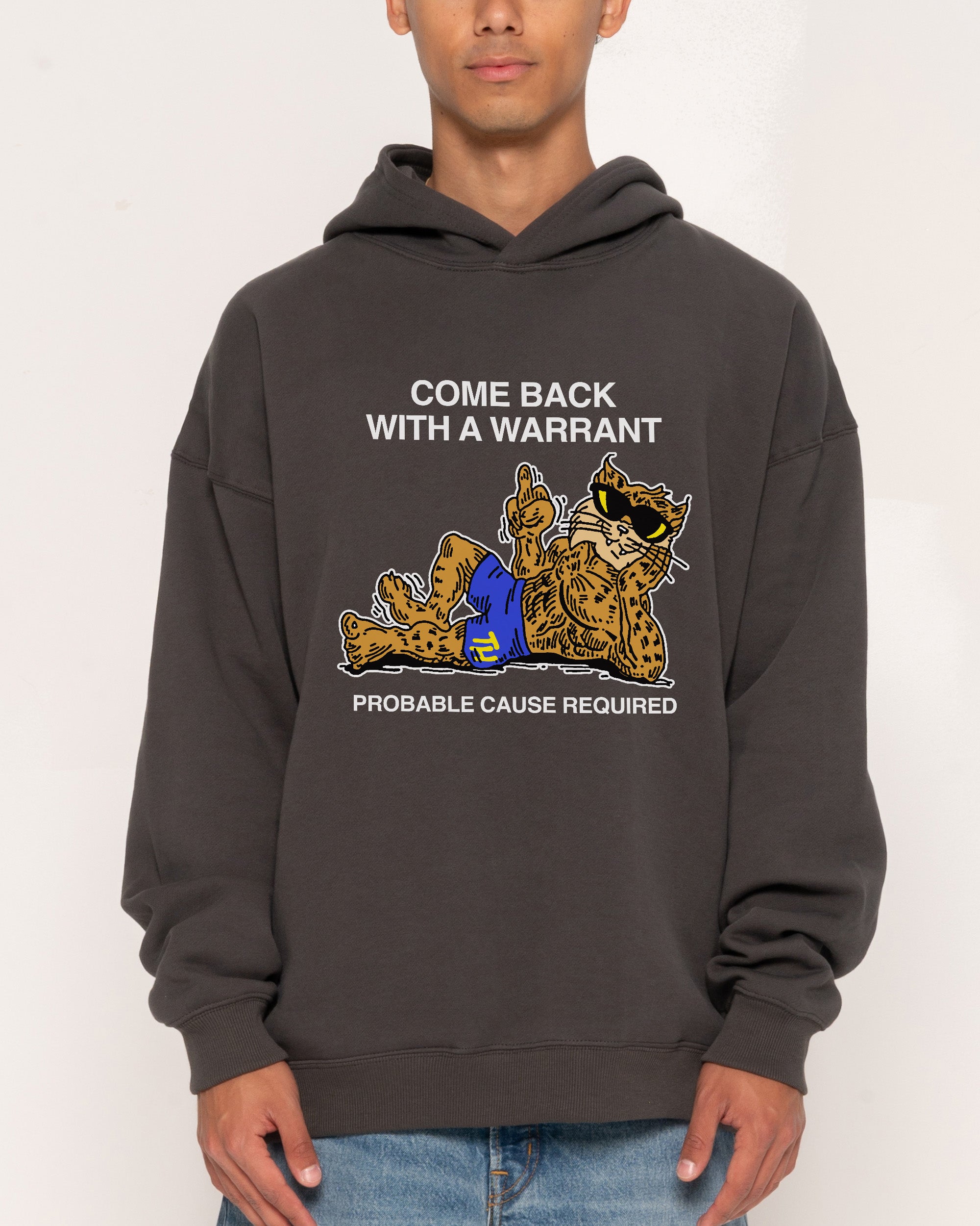 Come Back With A Warrant Charcoal Hoodie