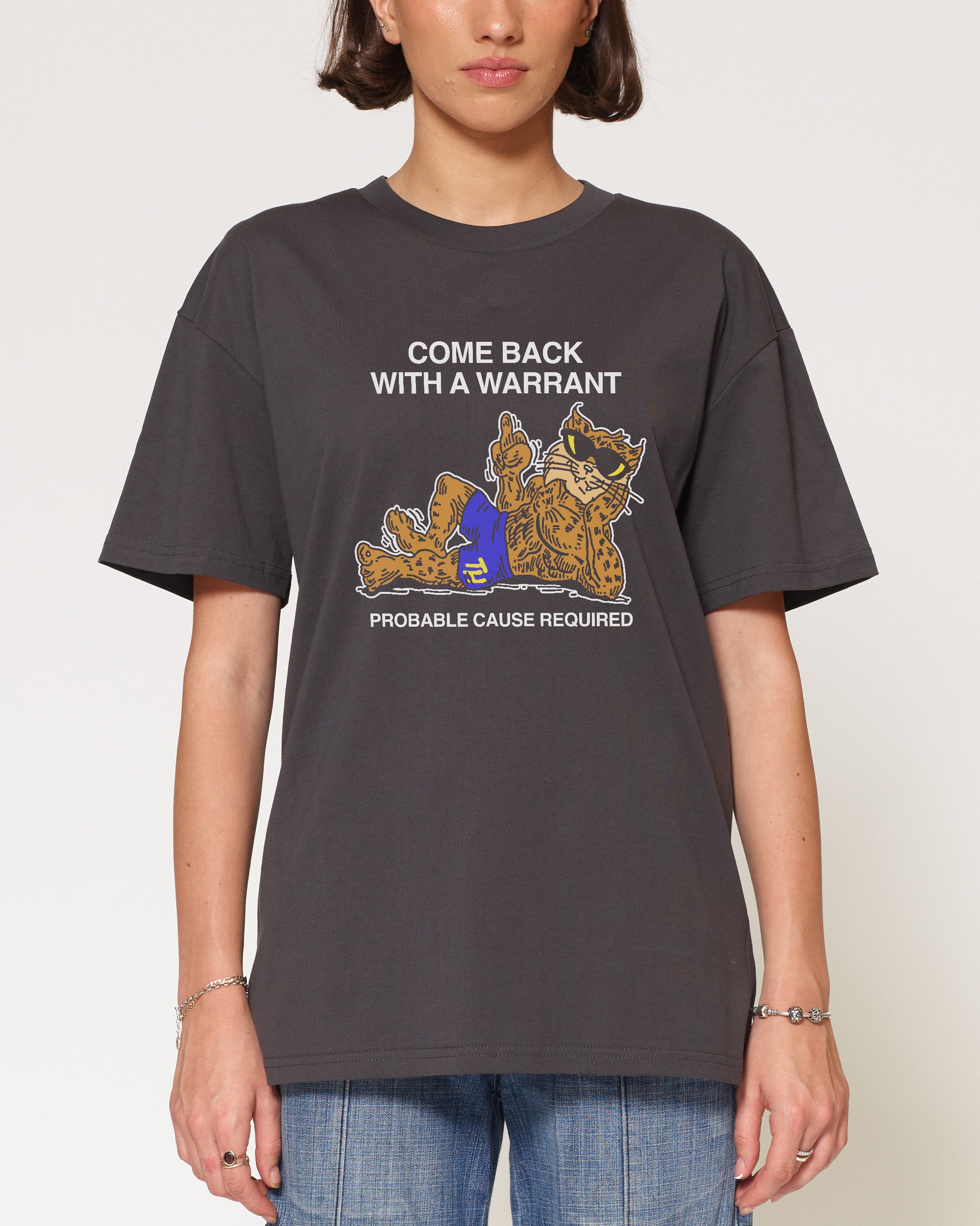 Come Back With A Warrant Charcoal T-Shirt