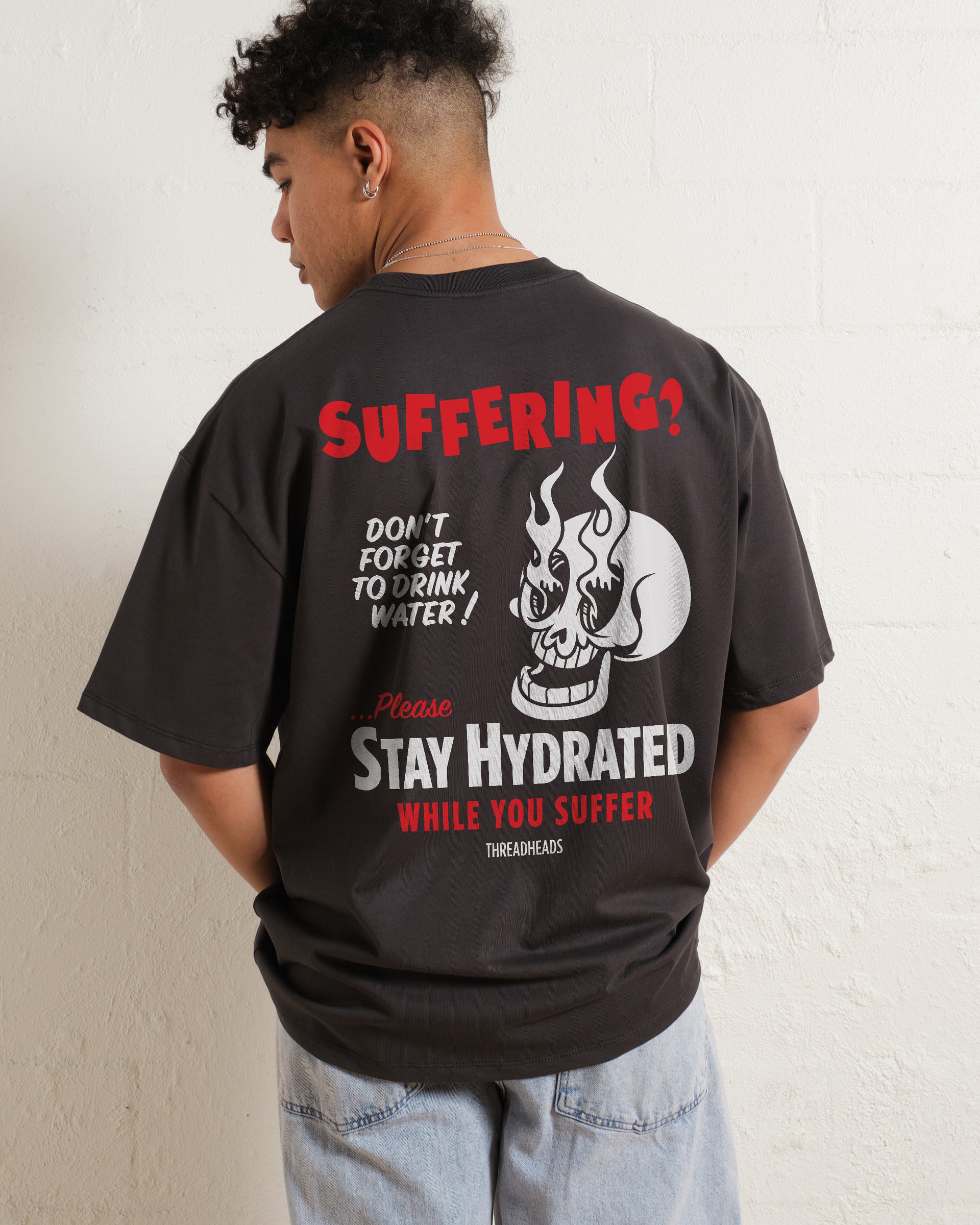 Stay Hydrated While You Suffer Oversized Tee - Charcoal / XS