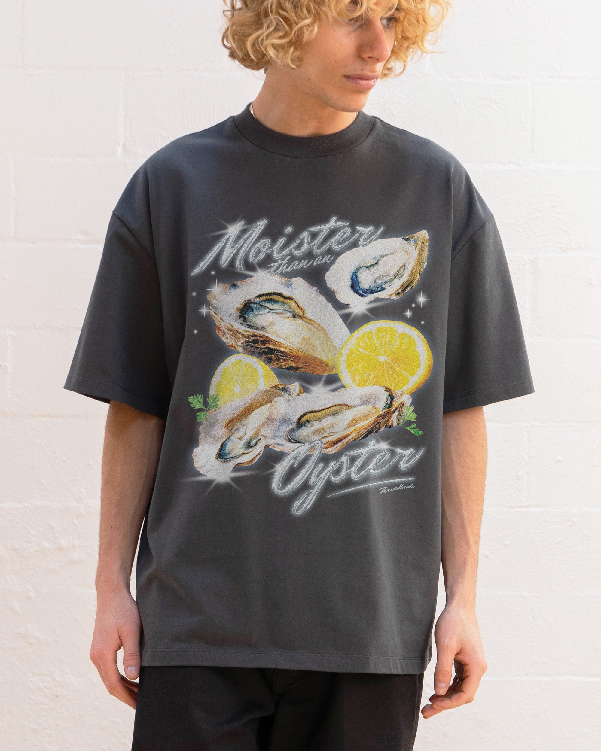 Moister Than An Oyster Oversized Tee