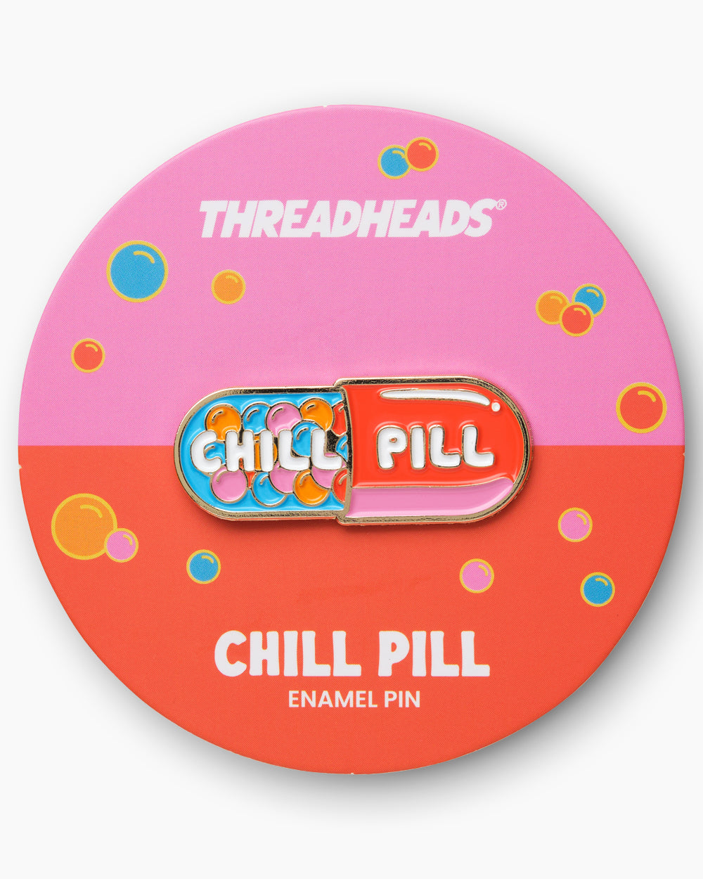 Chill pill Enamel Pin | Threadheads Exclusive