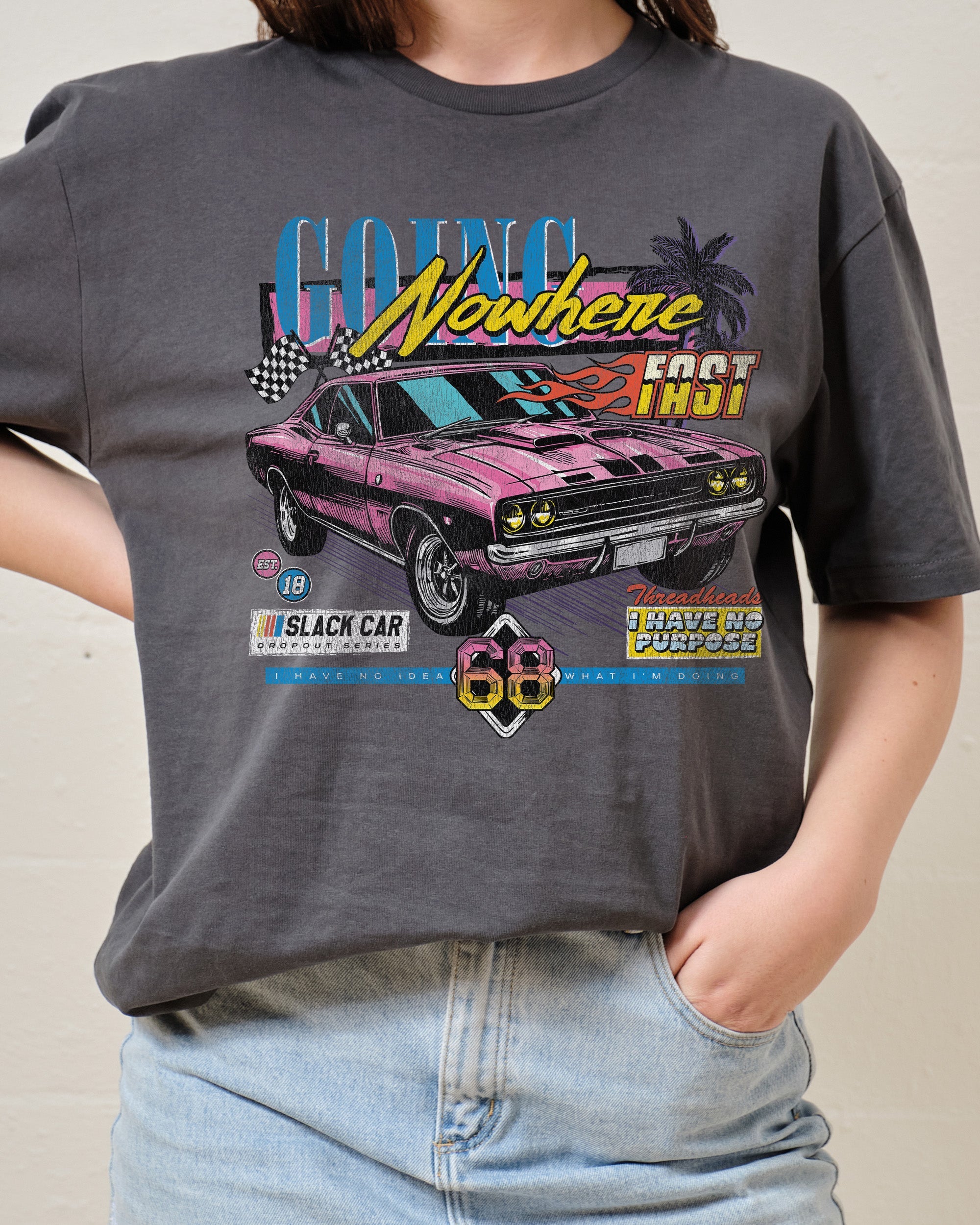 Going Nowhere Fast T-Shirt