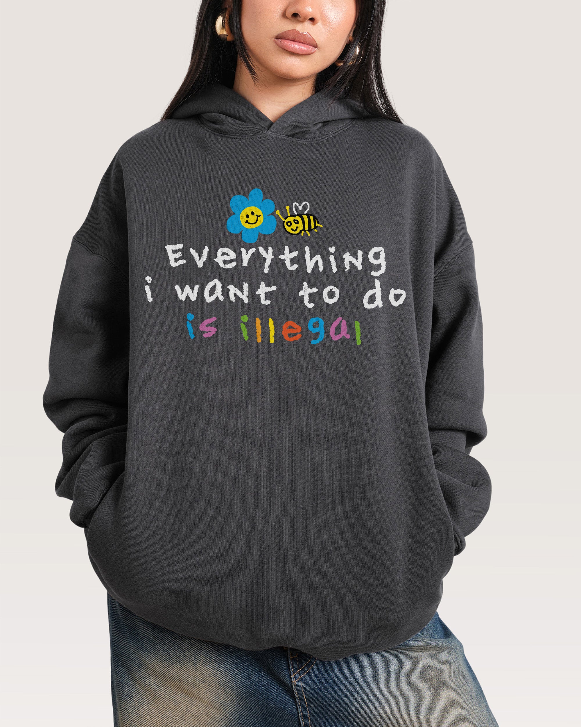Everything is Illegal Hoodie Threadheads Australia Online