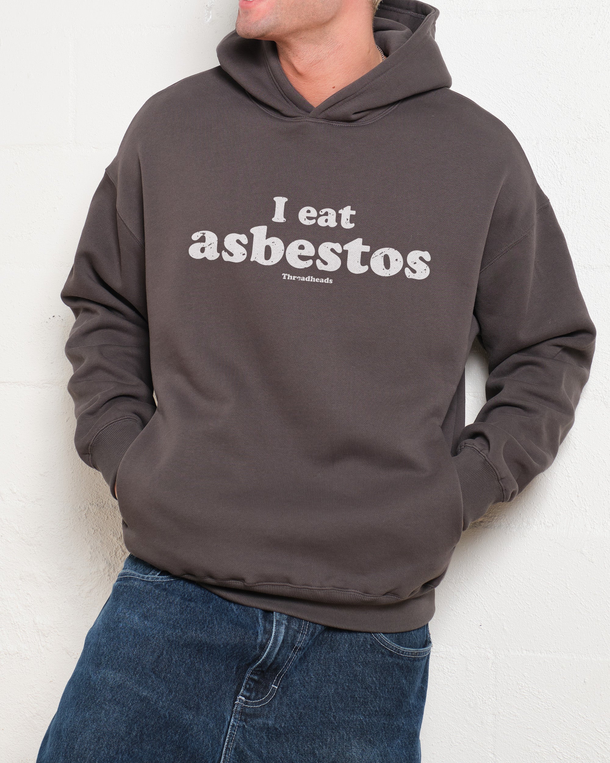 I Eat Asbestos Hoodie Australia Online