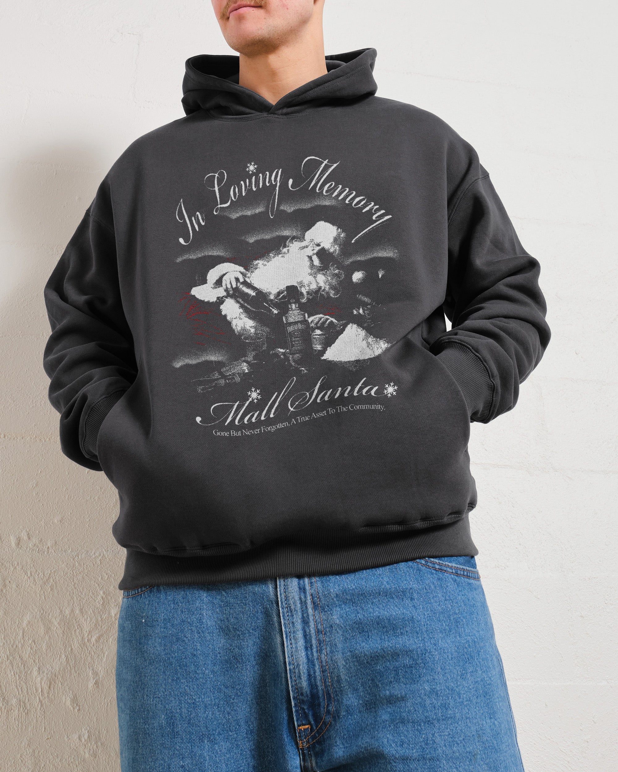 Mall Santa In Loving Memory Hoodie