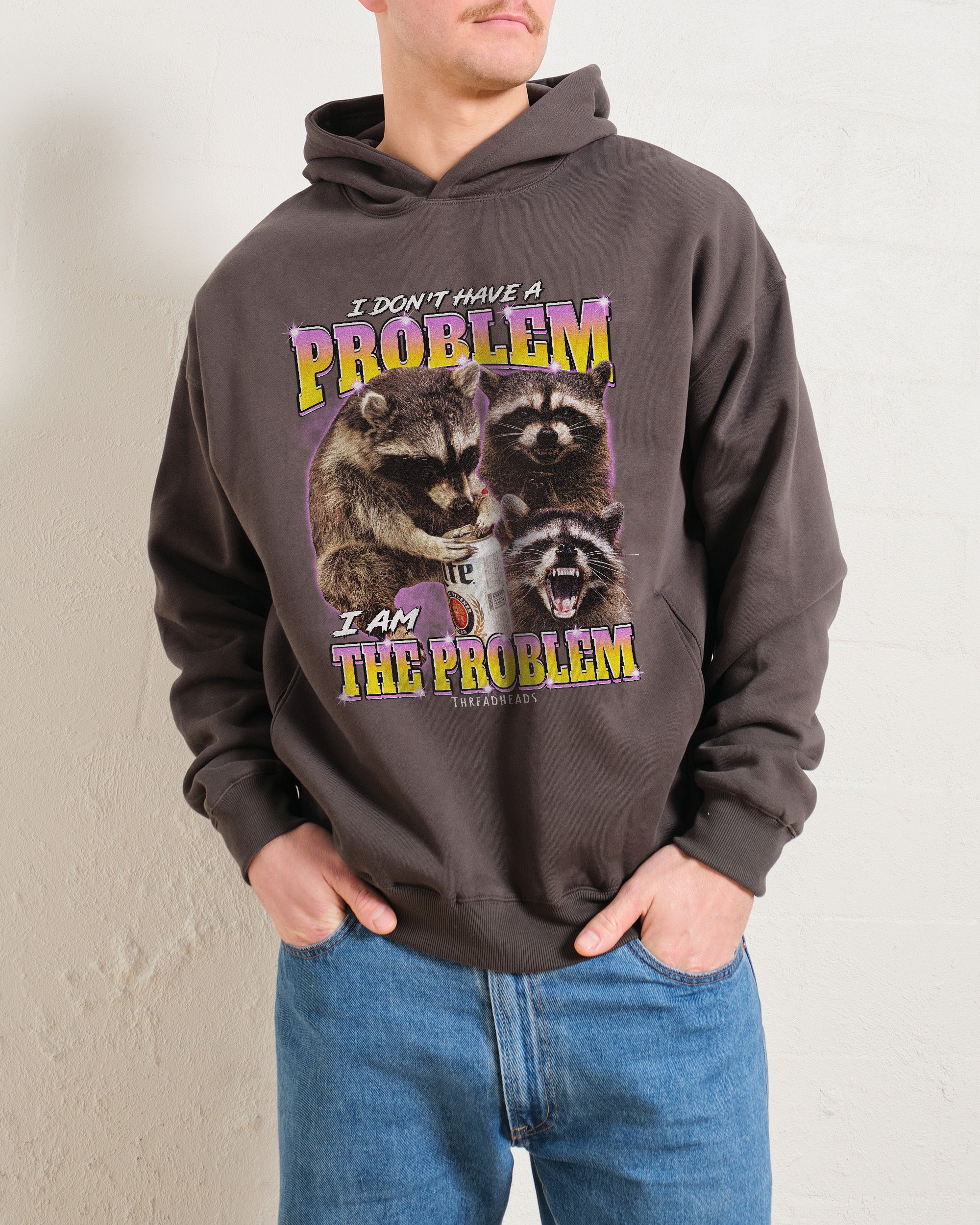 I Am The Problem Hoodie Australia Online