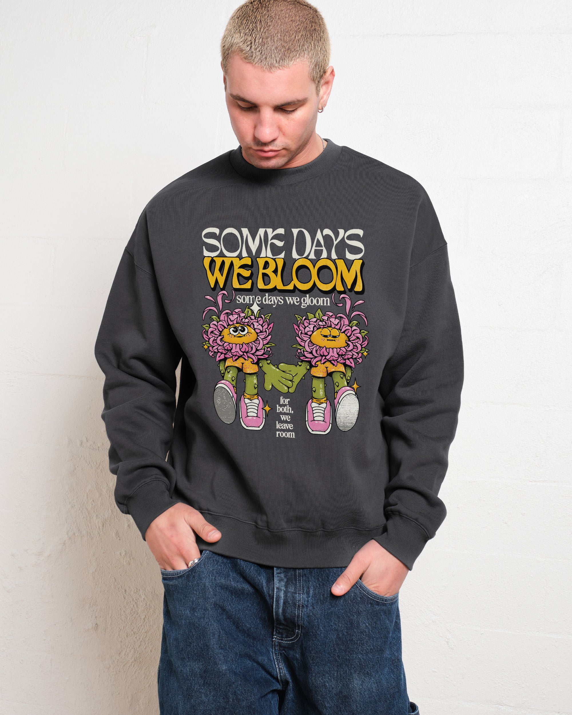 We Bloom Sweatshirt