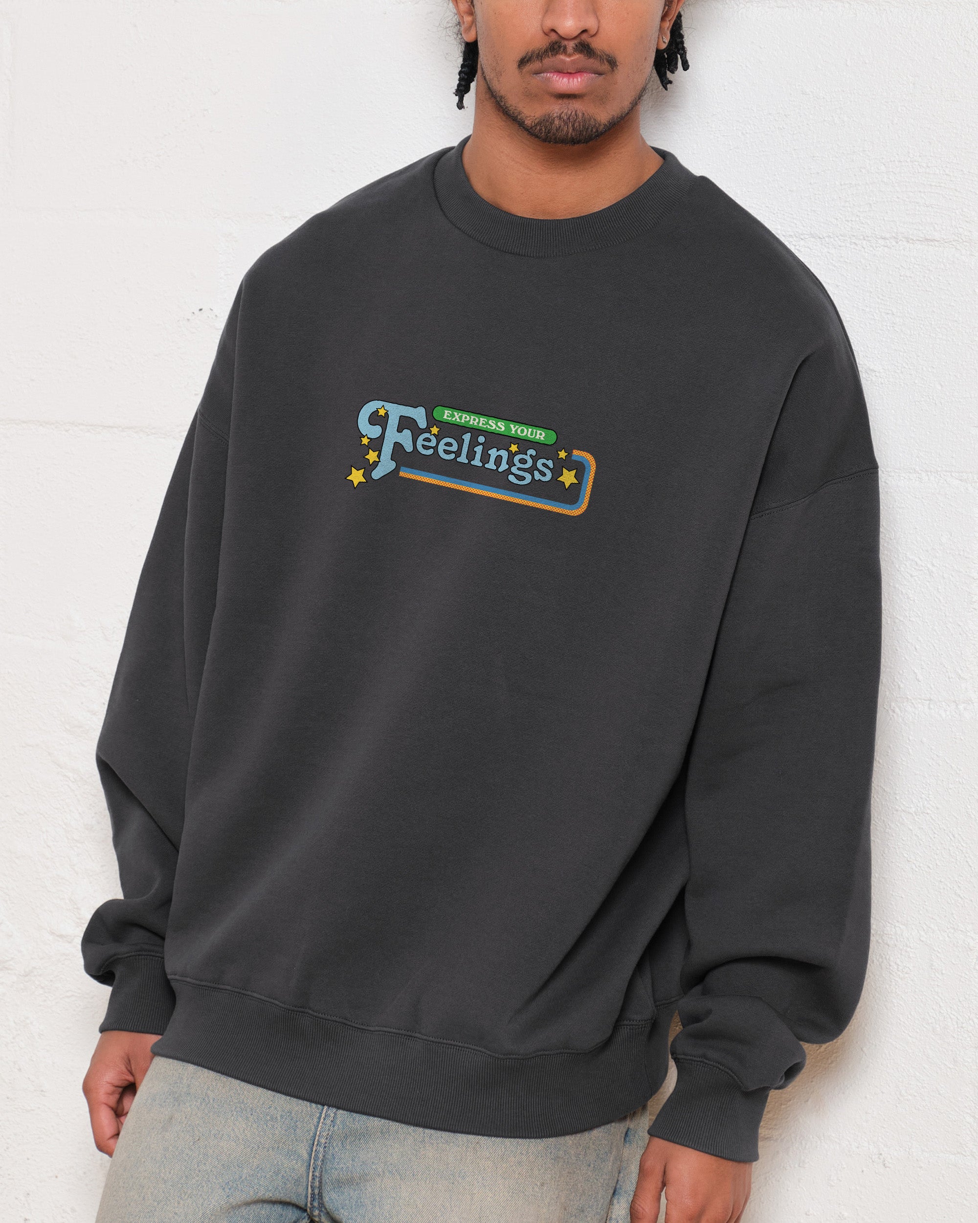 Express Your Feelings Front and Back Sweatshirt