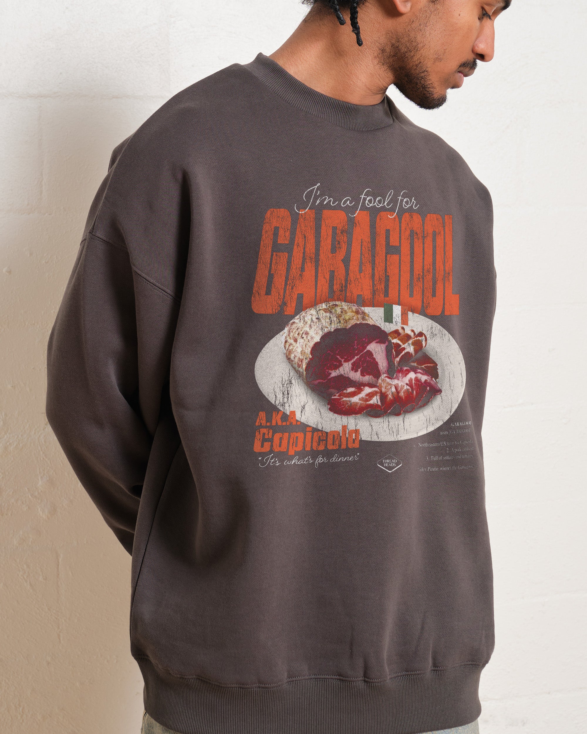 I'm a Fool for Gabagool Sweatshirt Australia Online