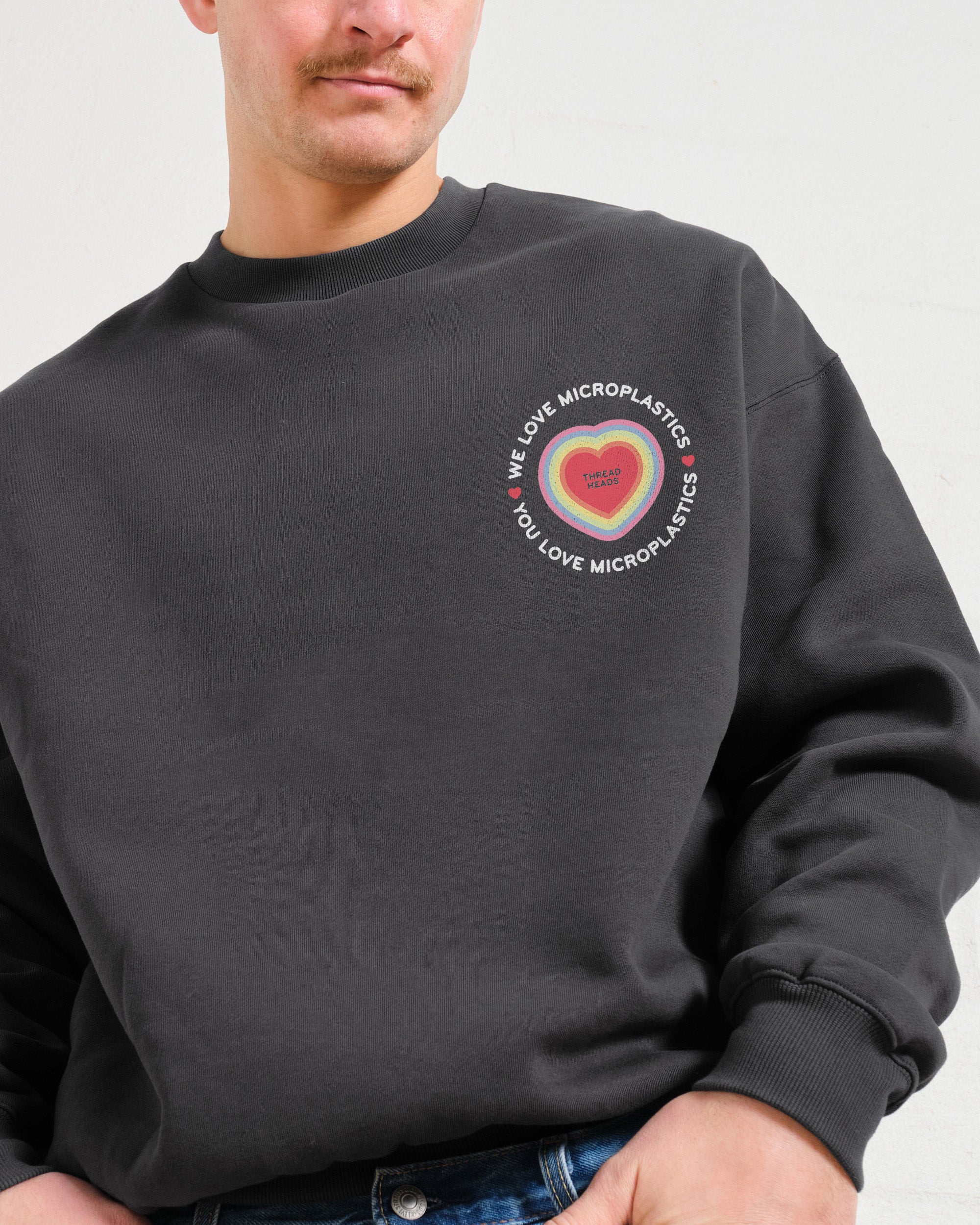 We Love Microplastics Sweatshirt