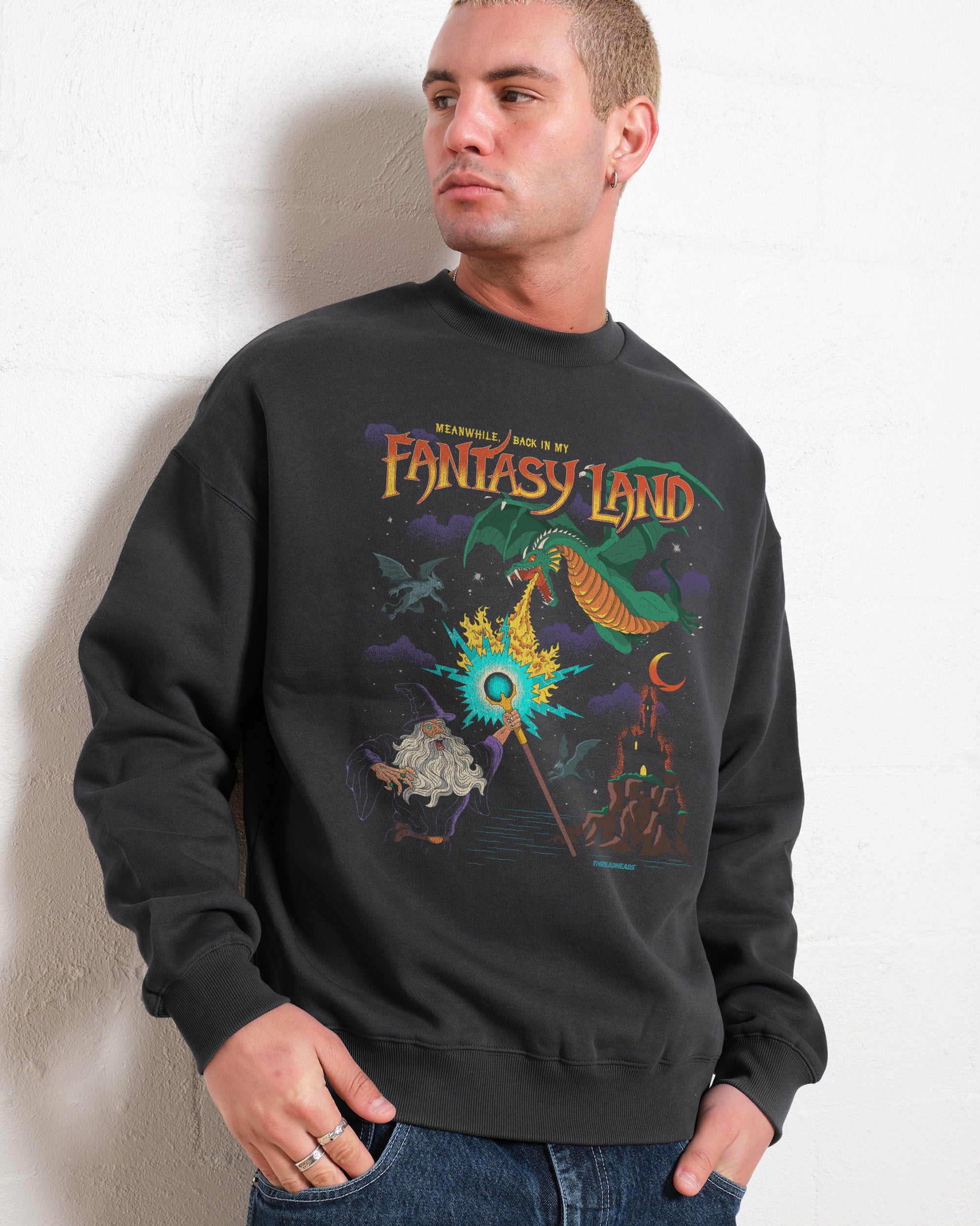 In My Fantasy Land Sweatshirt