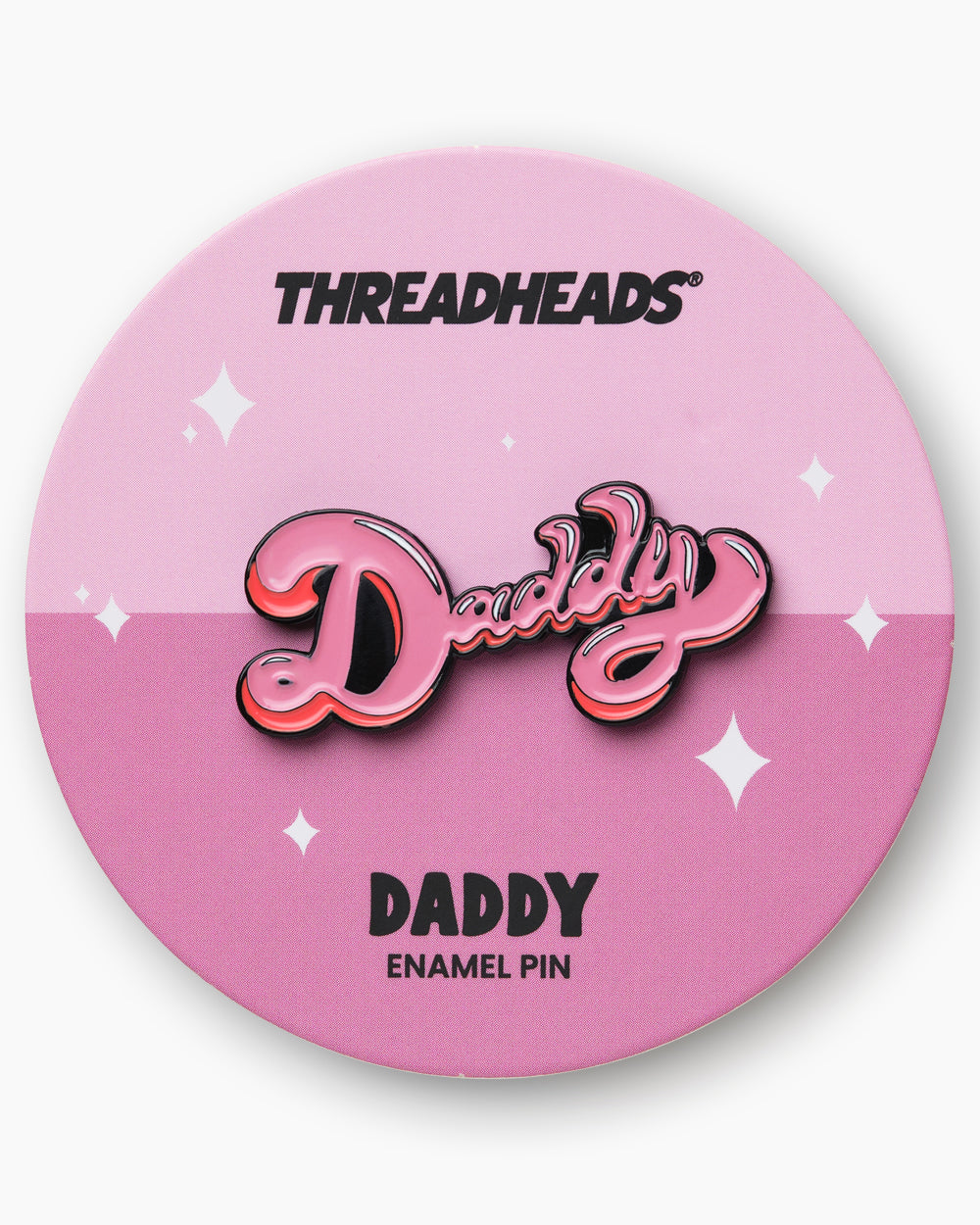 Daddy Enamel Pin | Threadheads Exclusive