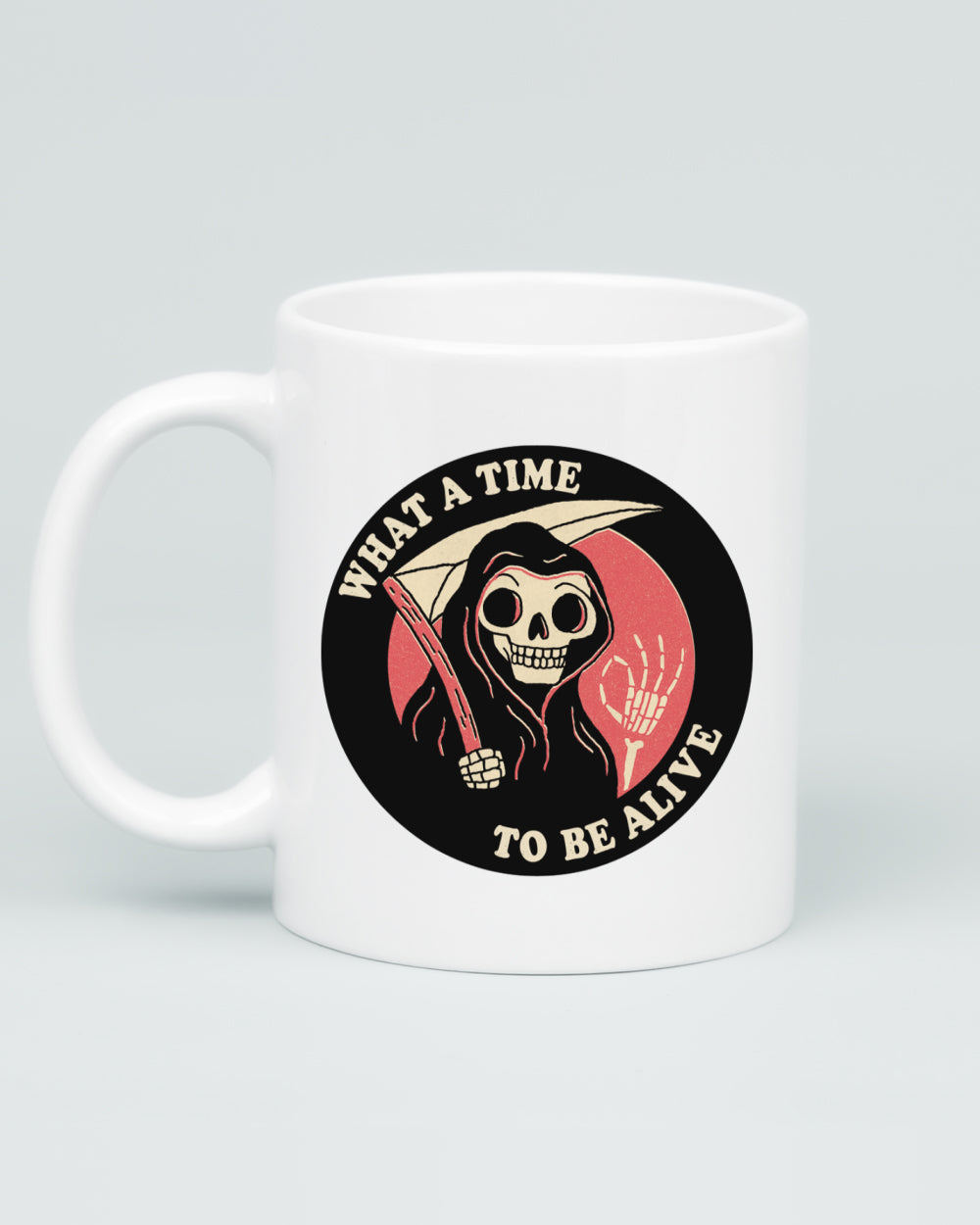 What A Time To Be Alive Mug | Threadheads
