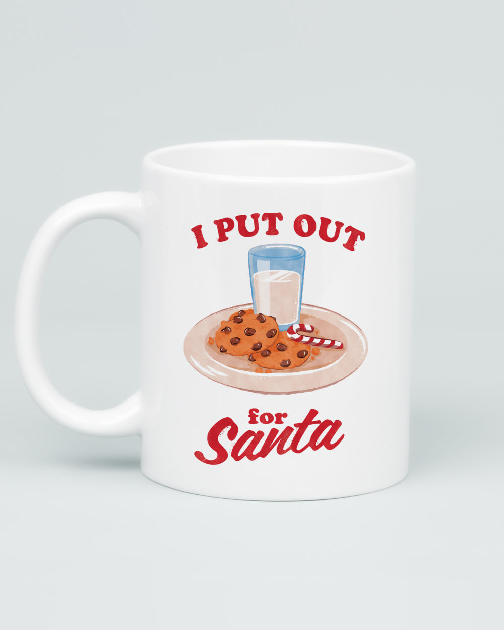 I Put Out for Santa Mug | Threadheads