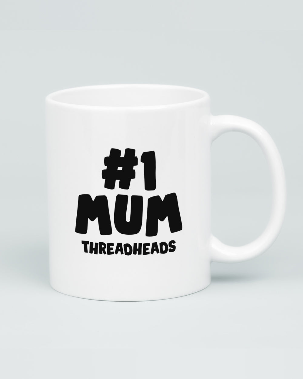 Mums, They're Like Dads But Better Mug | Threadheads