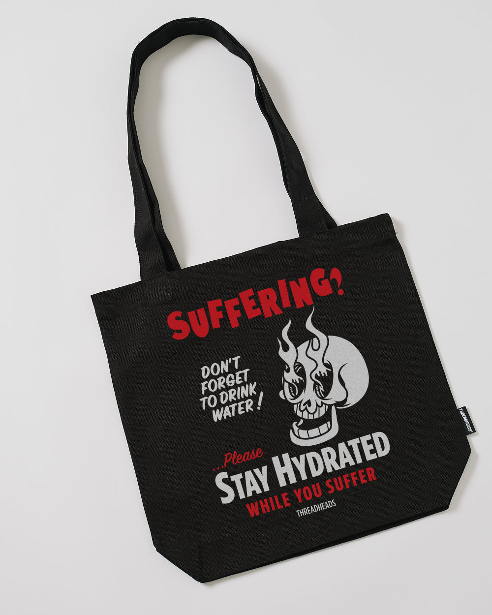 Stay Hydrated While You Suffer Tote Bag Australia Threadheads Online