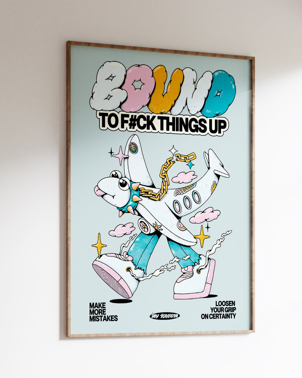 Bound to F#ck Things Up Art Print | Wall Art #colour_blue