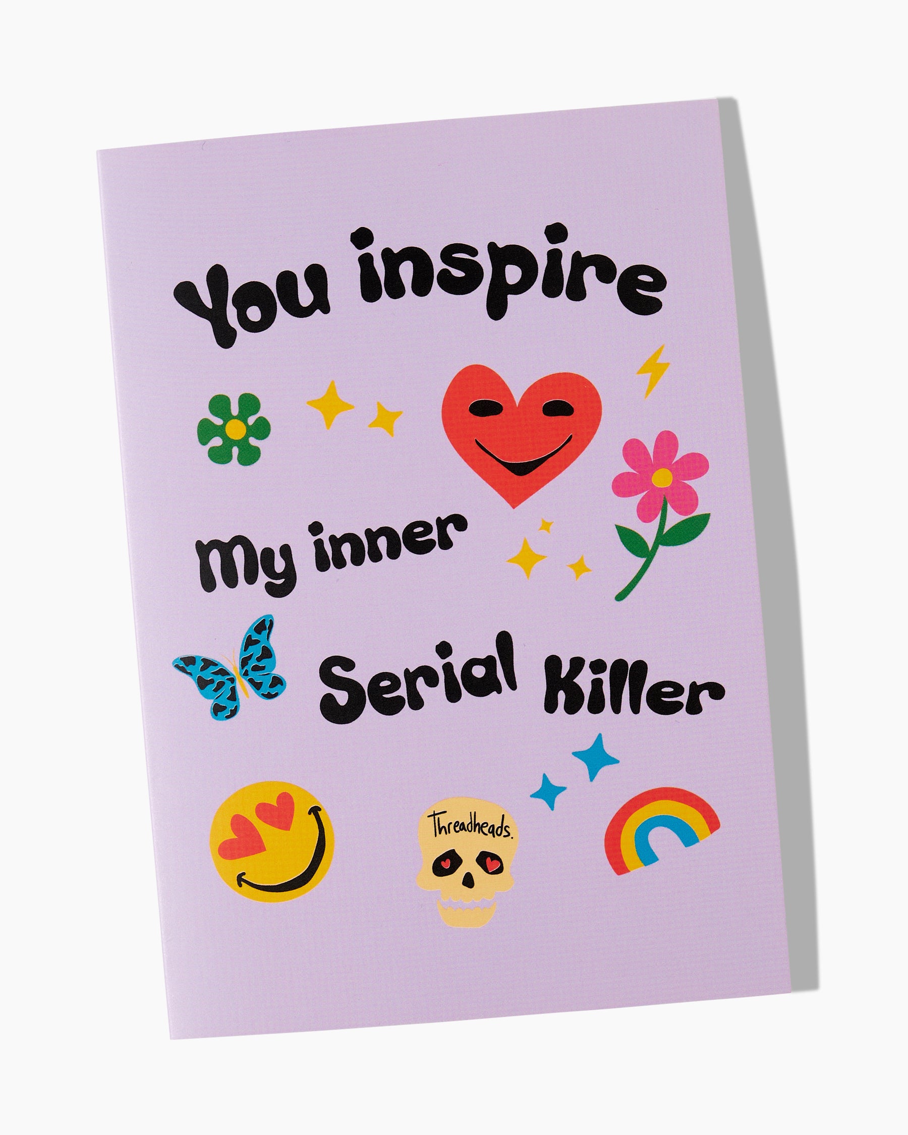 Inspire my Inner Serial Killer Greeting Card Funny Greeting Card