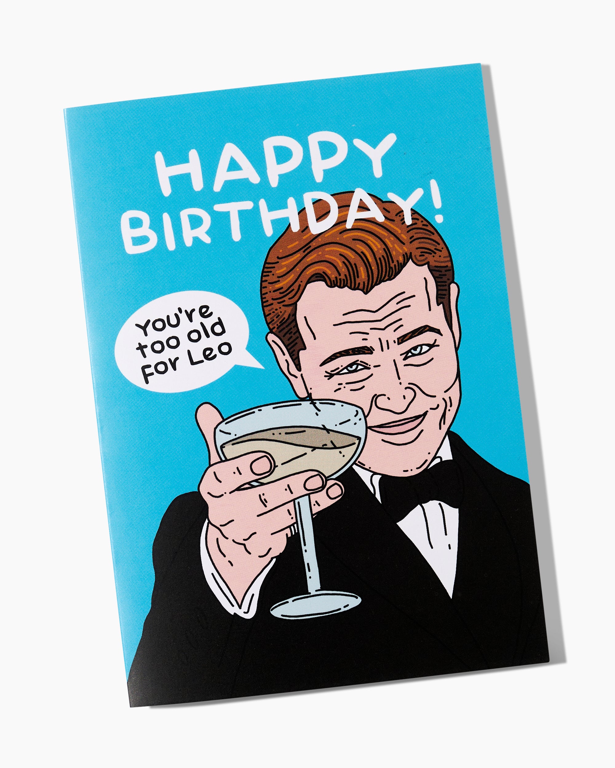 Too Old For Leo Greeting Card Australia Online