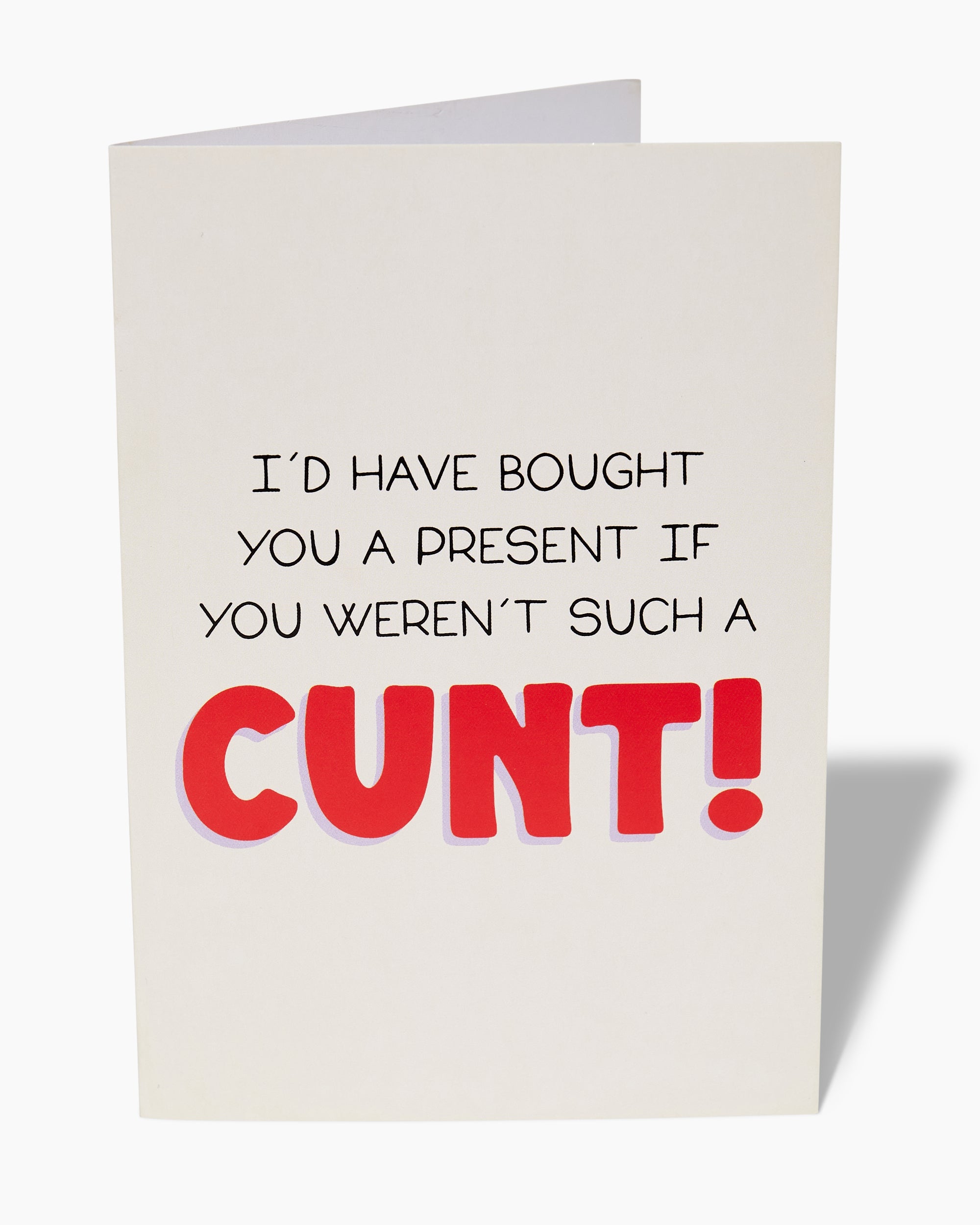 I'd Have Bought You a Present Greeting Card Australia Online