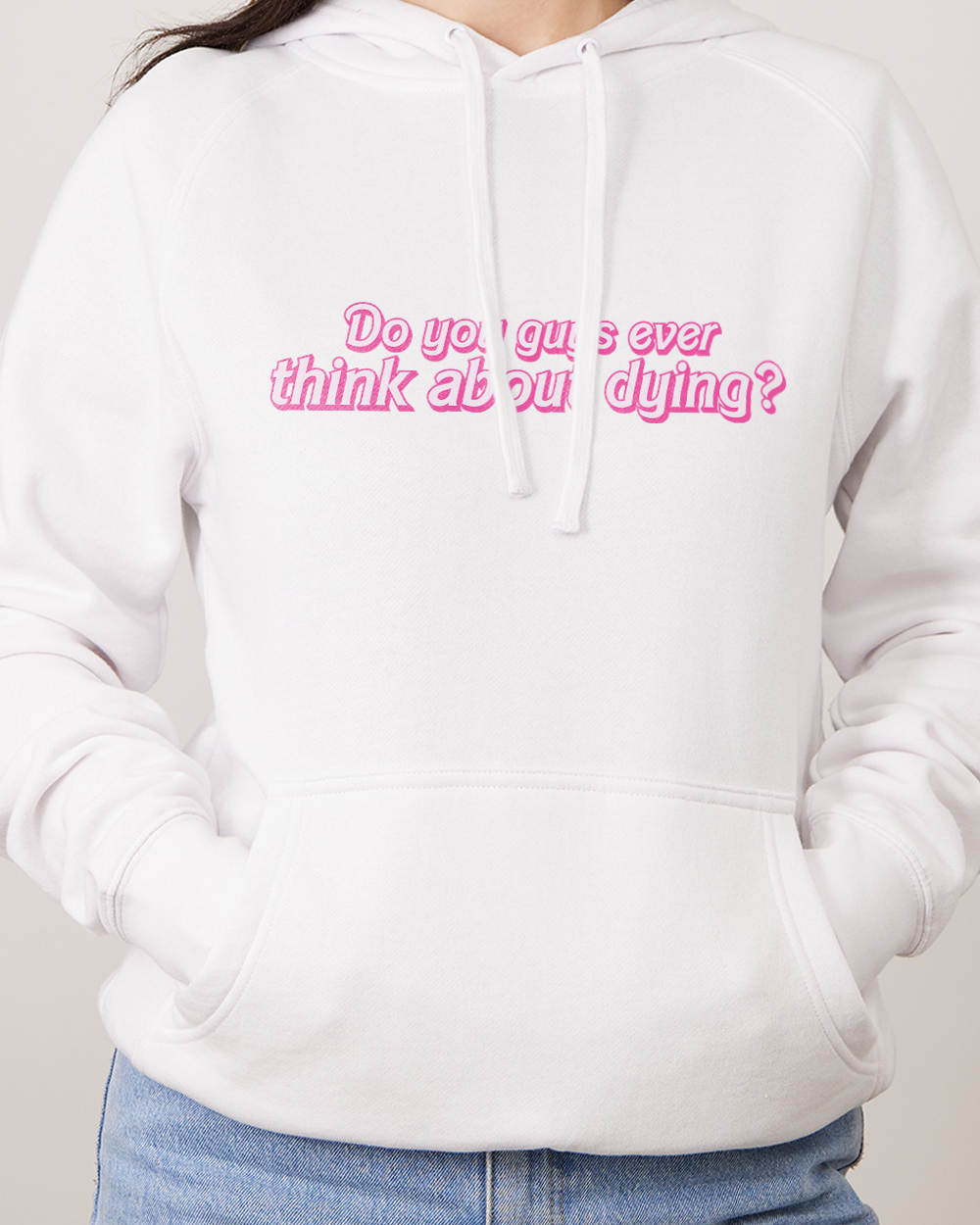 Ever Think About Dying? Hoodie Australia Online #colour_white