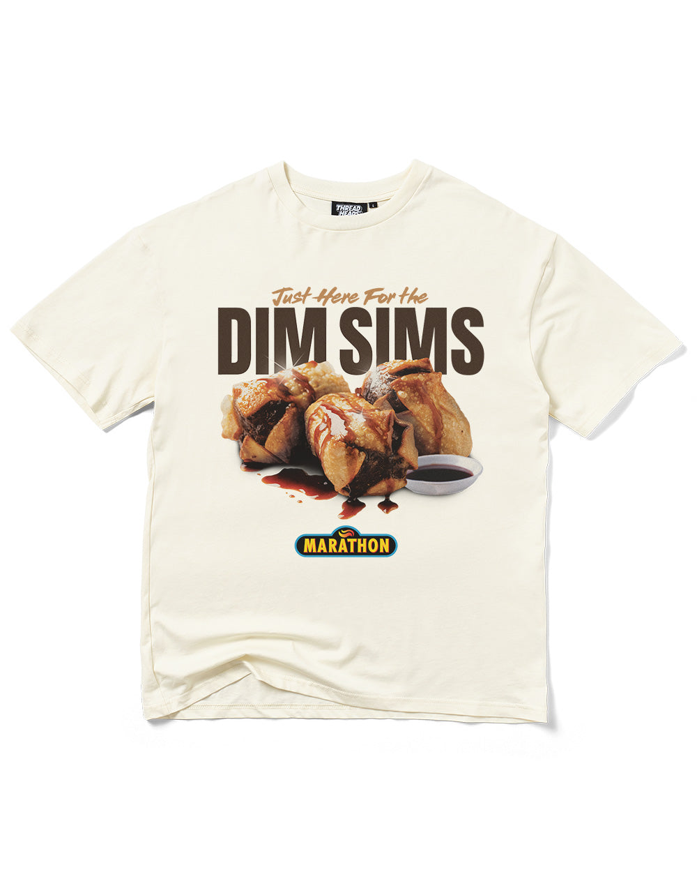 Just Here for the Dim Sims T-Shirt Threadheads Australia Online