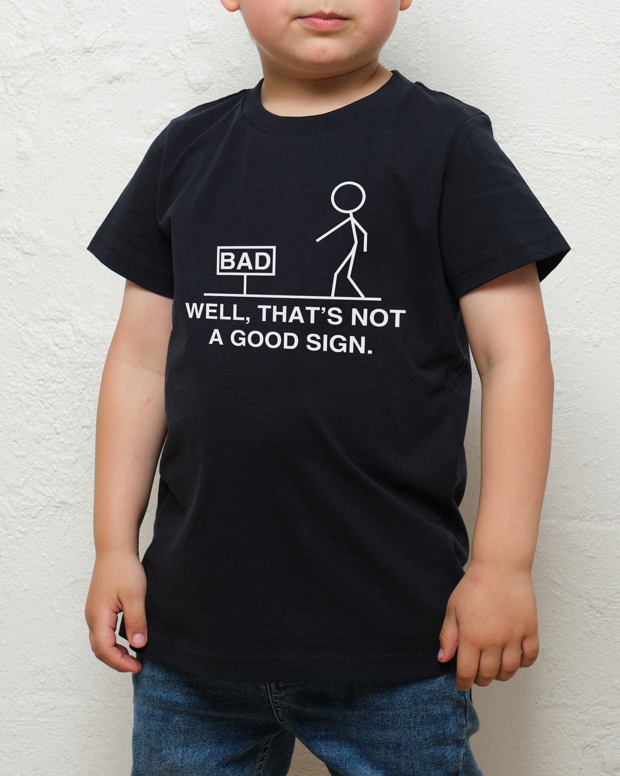 Not a Good Sign Kids T-Shirt