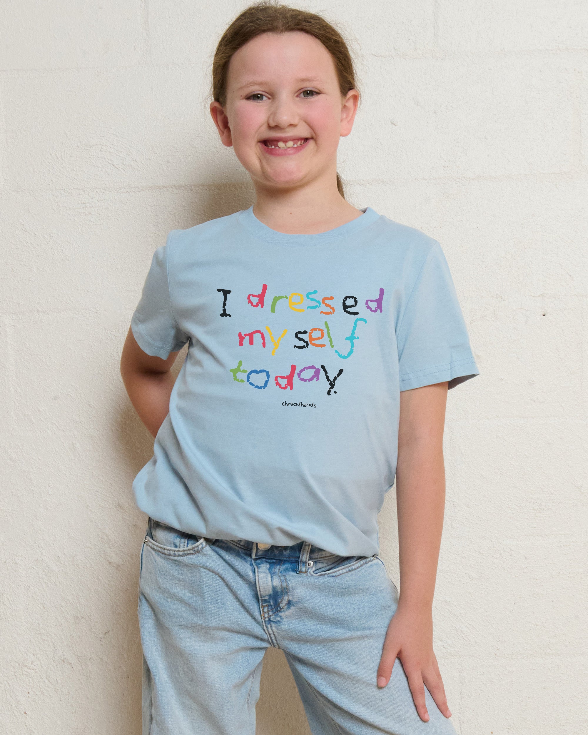 I Dressed Myself Today Pale Blue Kids T-Shirt