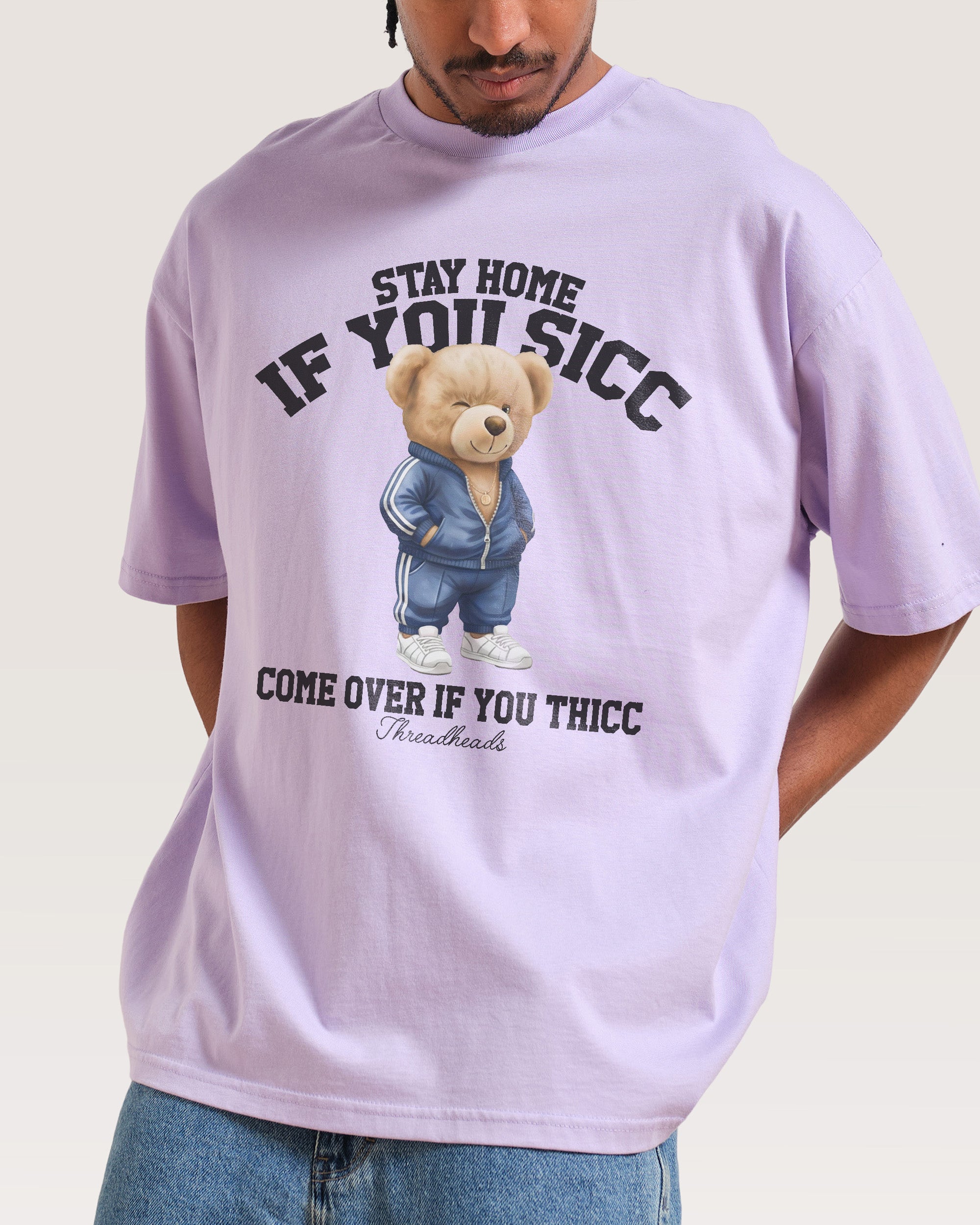 Stay Home if you Sicc Lilac Oversized Tee