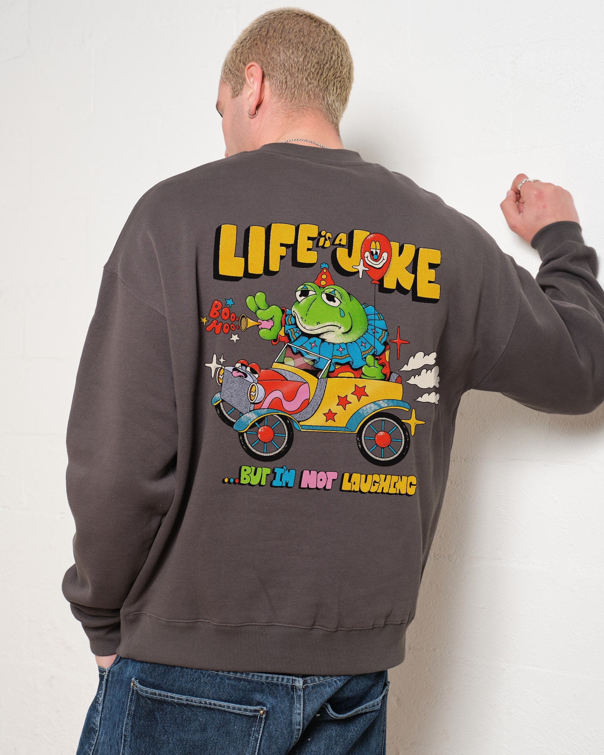 Life is a Joke Sweatshirt Australia Online