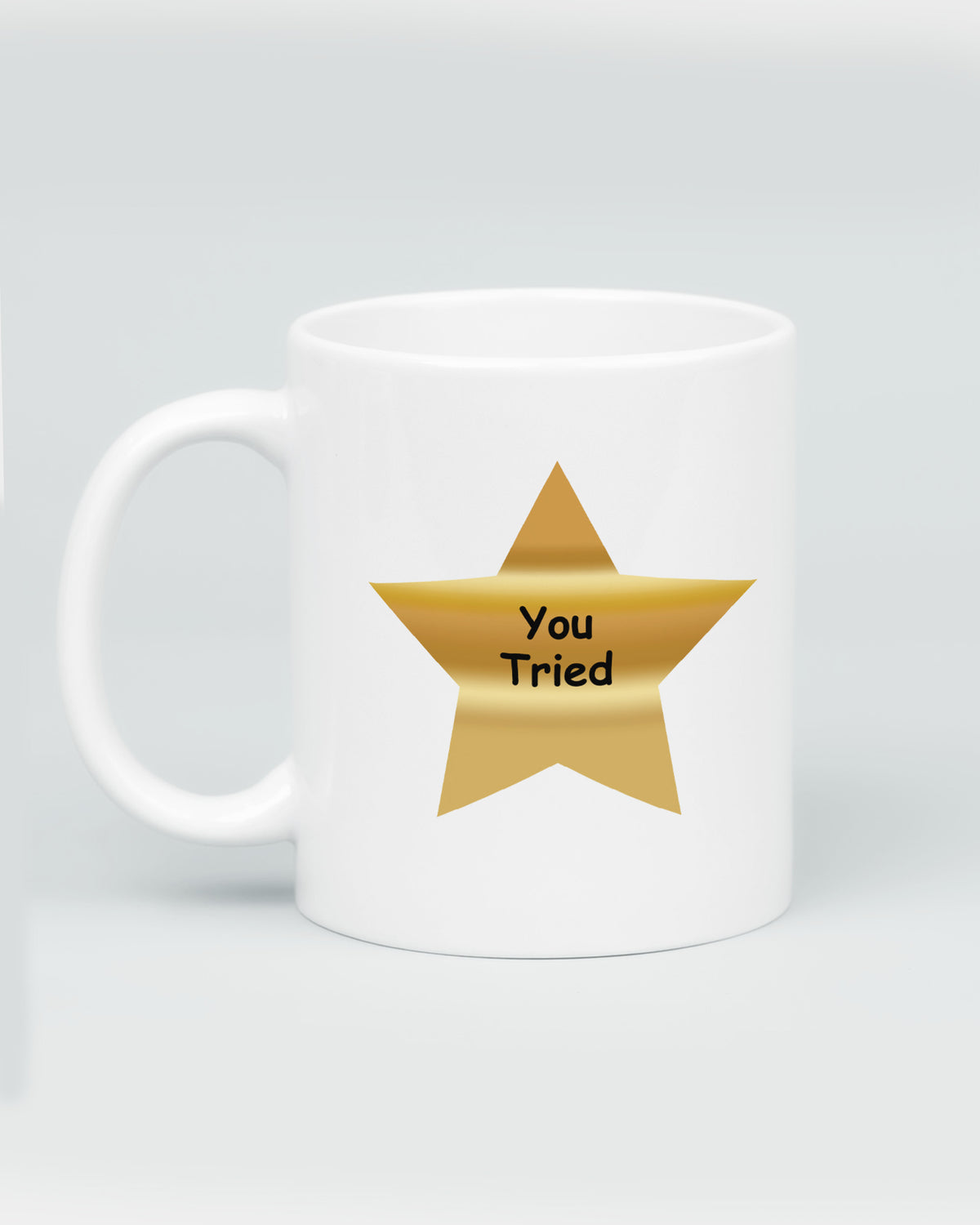 You Tried Mug