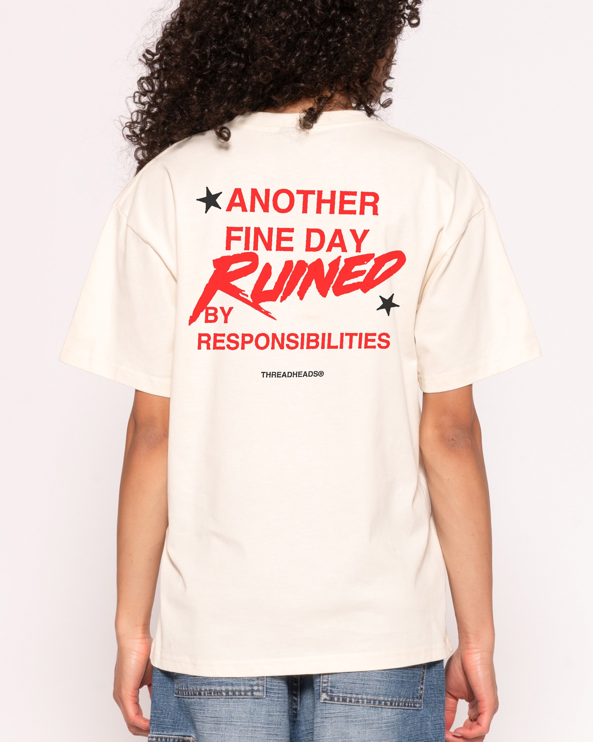 Another Fine Day Ruined Natural T-Shirt