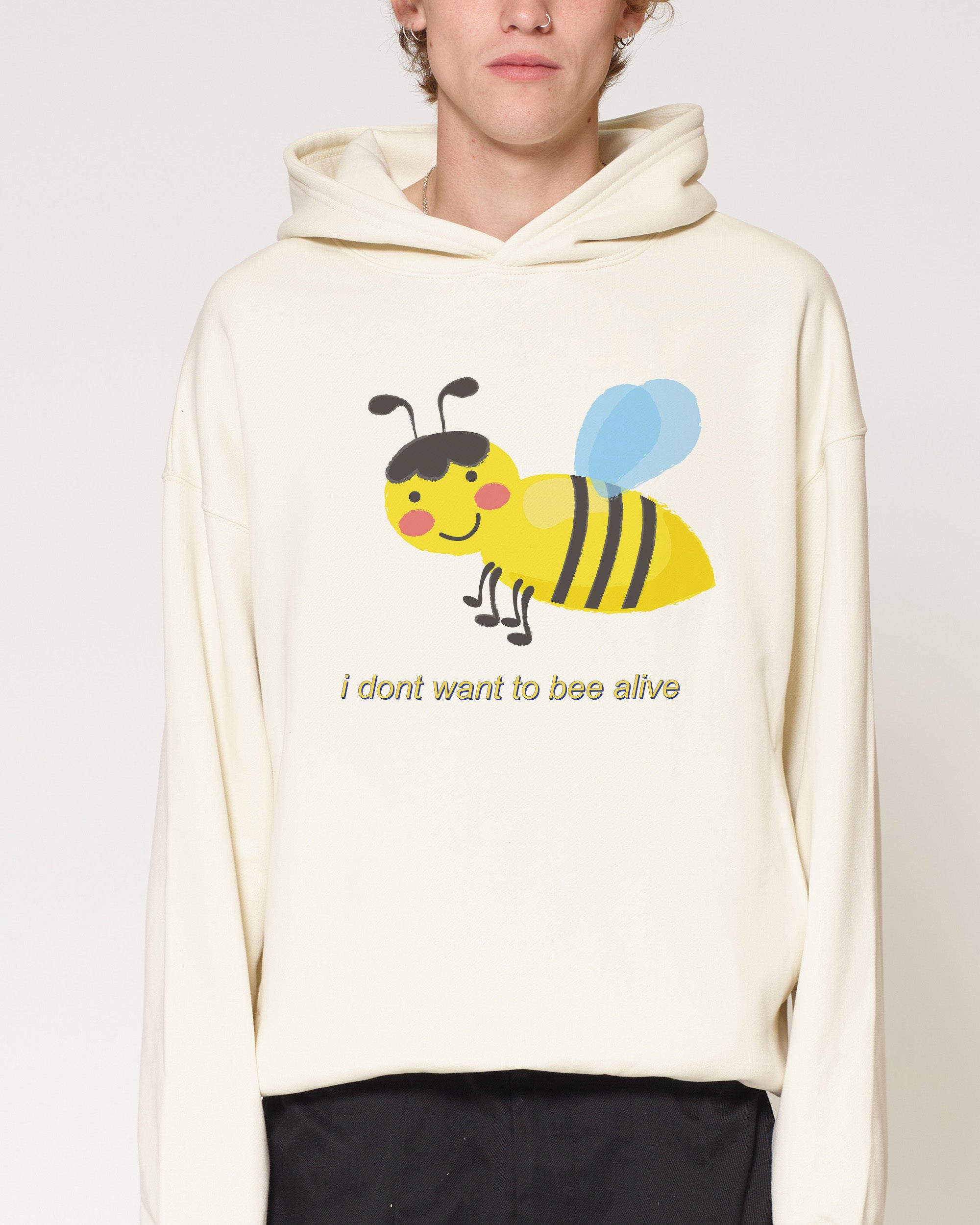 I Don't Want To Hoodie