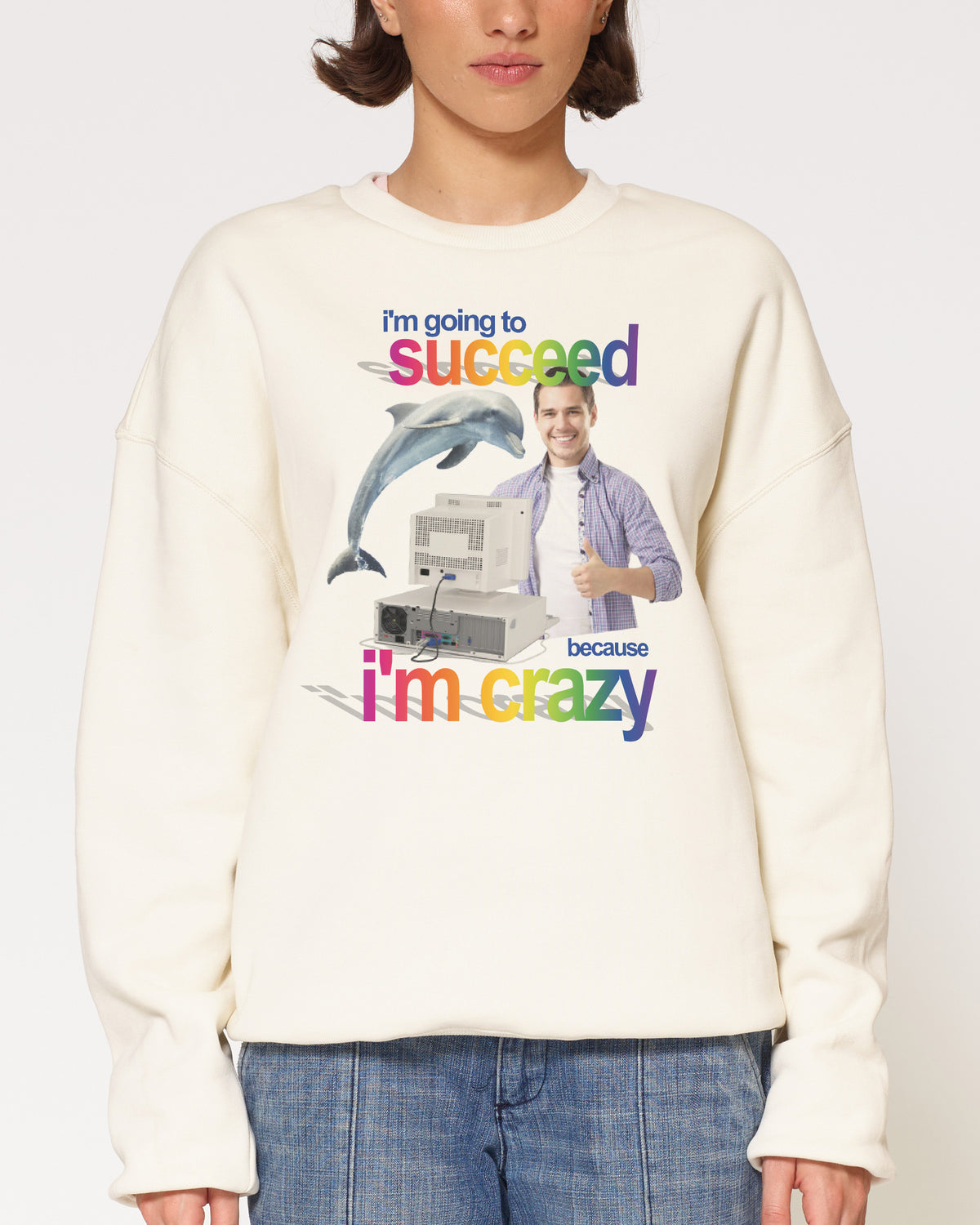 I’m going to succeed Natural Sweatshirt