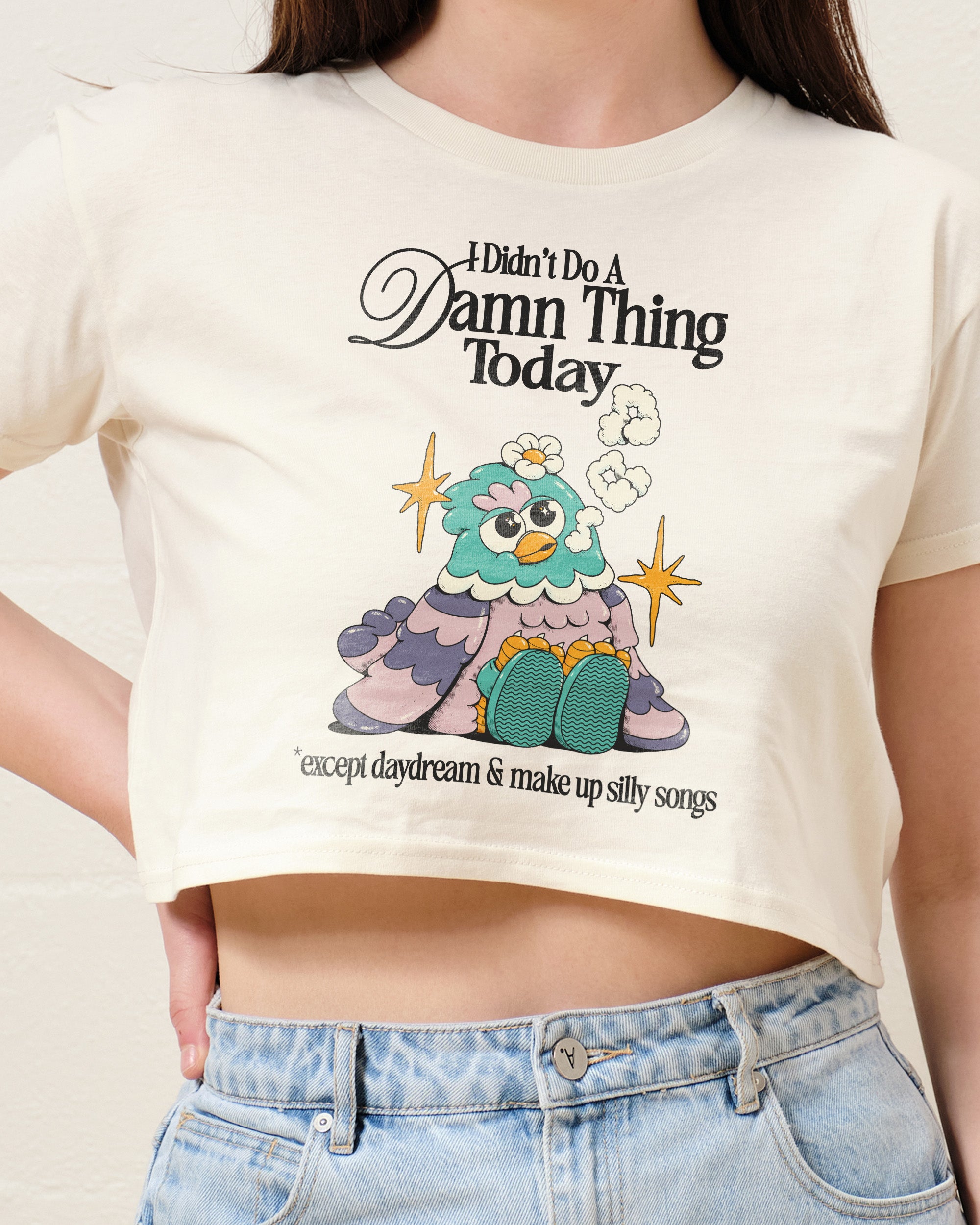 I Didn't Do a Damn Thing Today Crop Tee Australia Online Natural