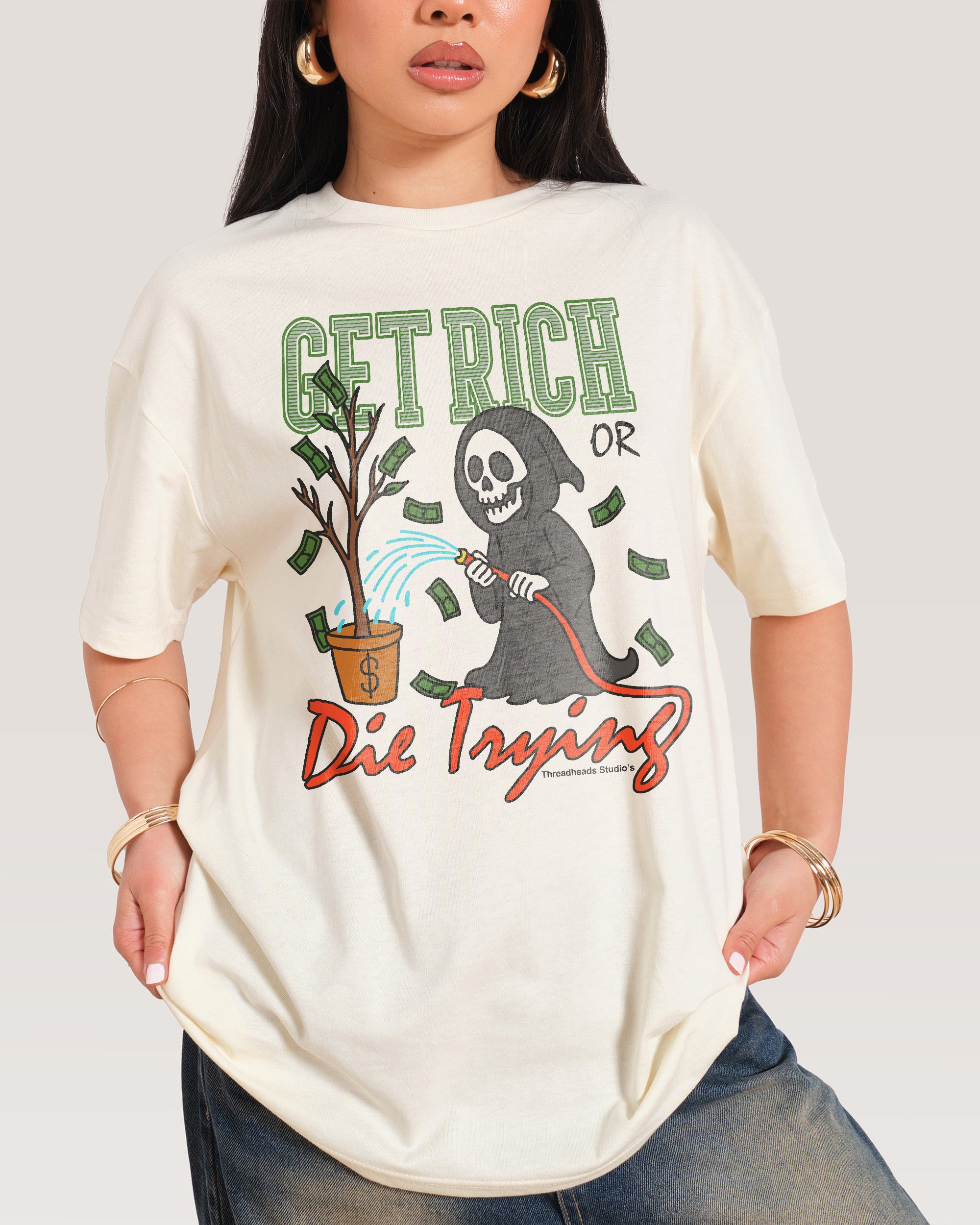 Get Rich or Die Trying Natural T-Shirt