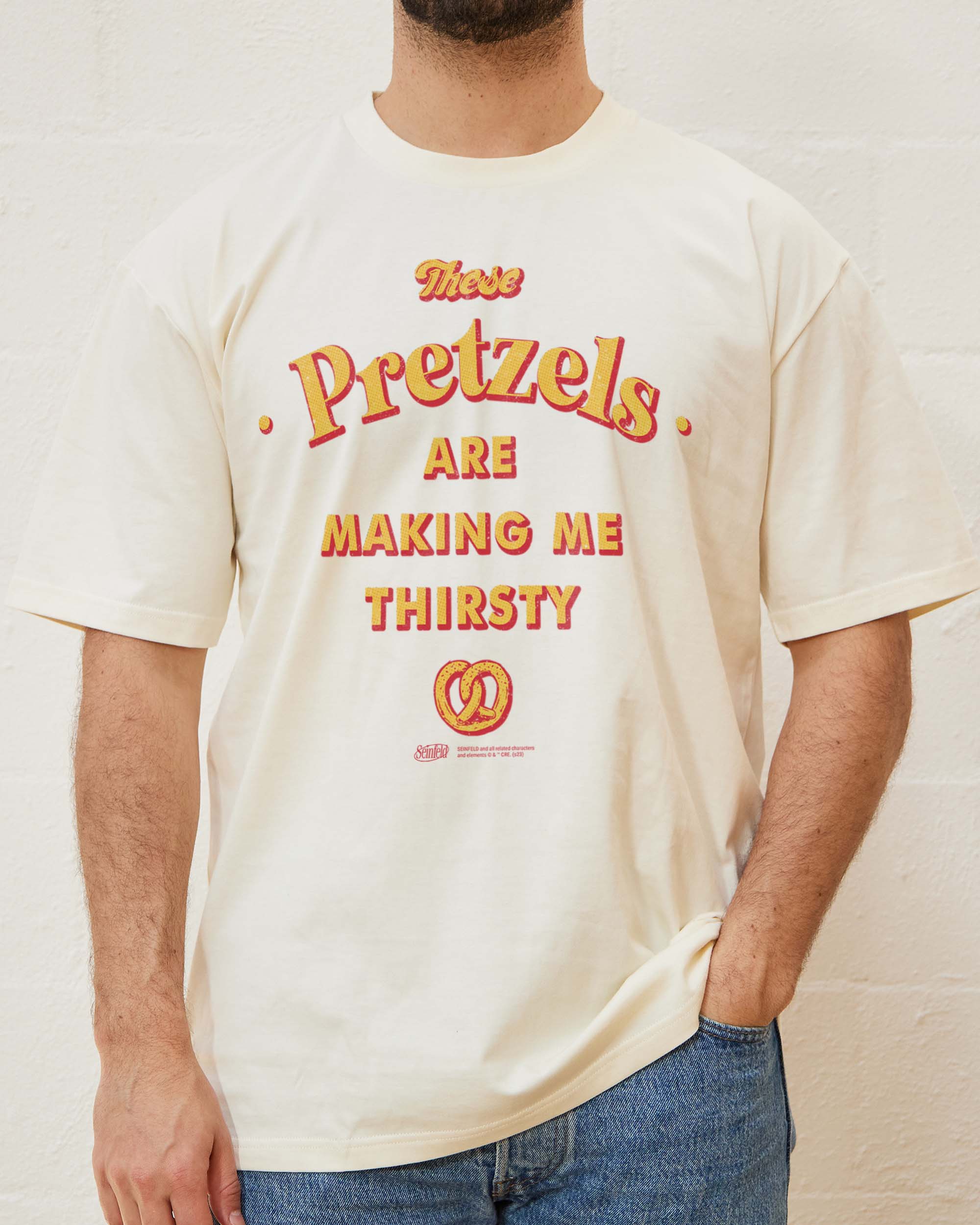 These Pretzels Are Making Me Thirsty T-Shirt Australia Online Natural