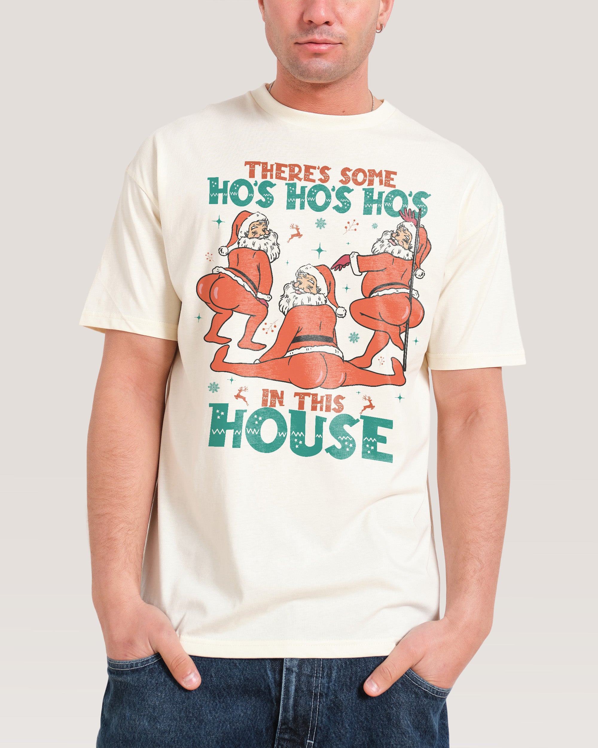 There's Some Ho's Ho's Ho's in This House T-Shirt | Funny