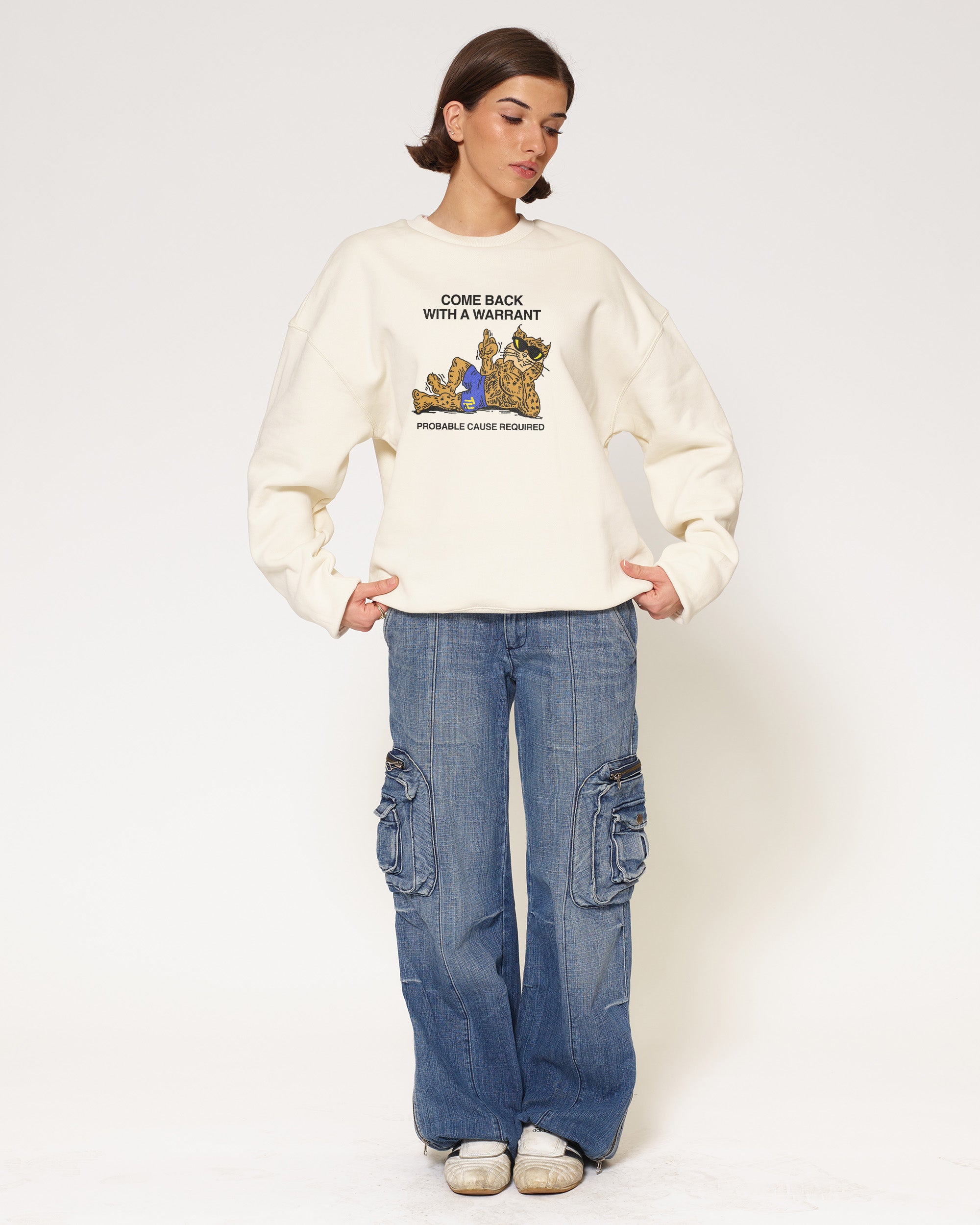 Come Back With A Warrant Natural Sweatshirt