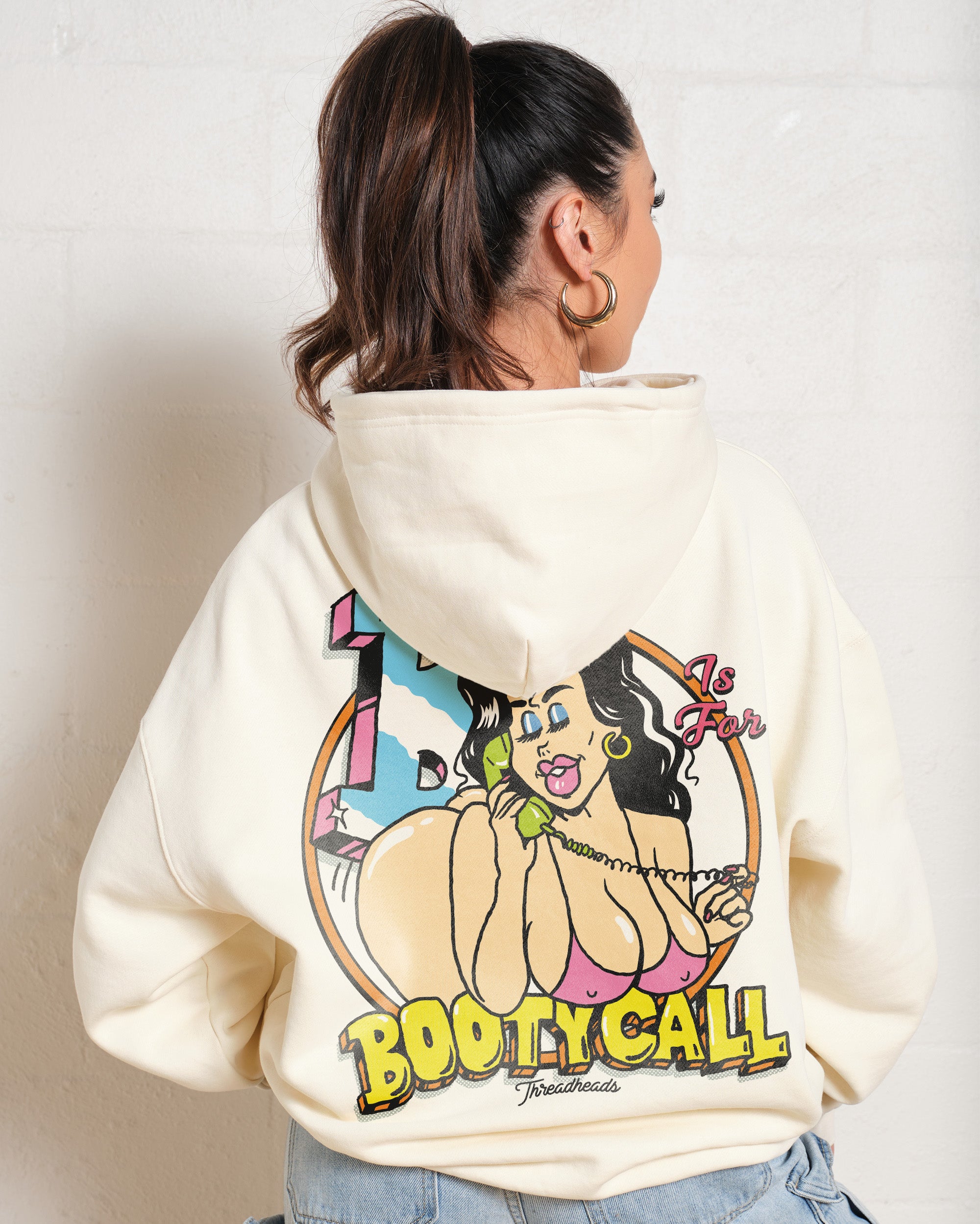 B is for Booty Call Hoodie