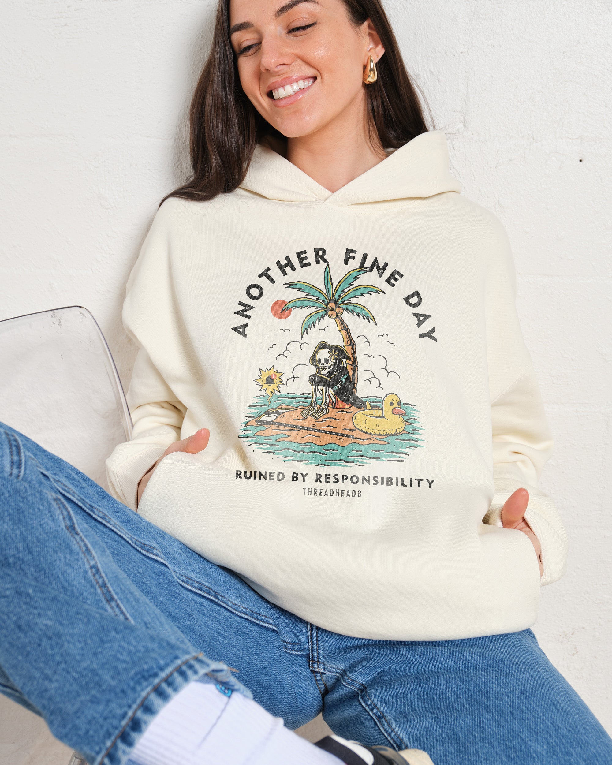 Another Fine Day Ruined by Responsibility Hoodie Australia Online