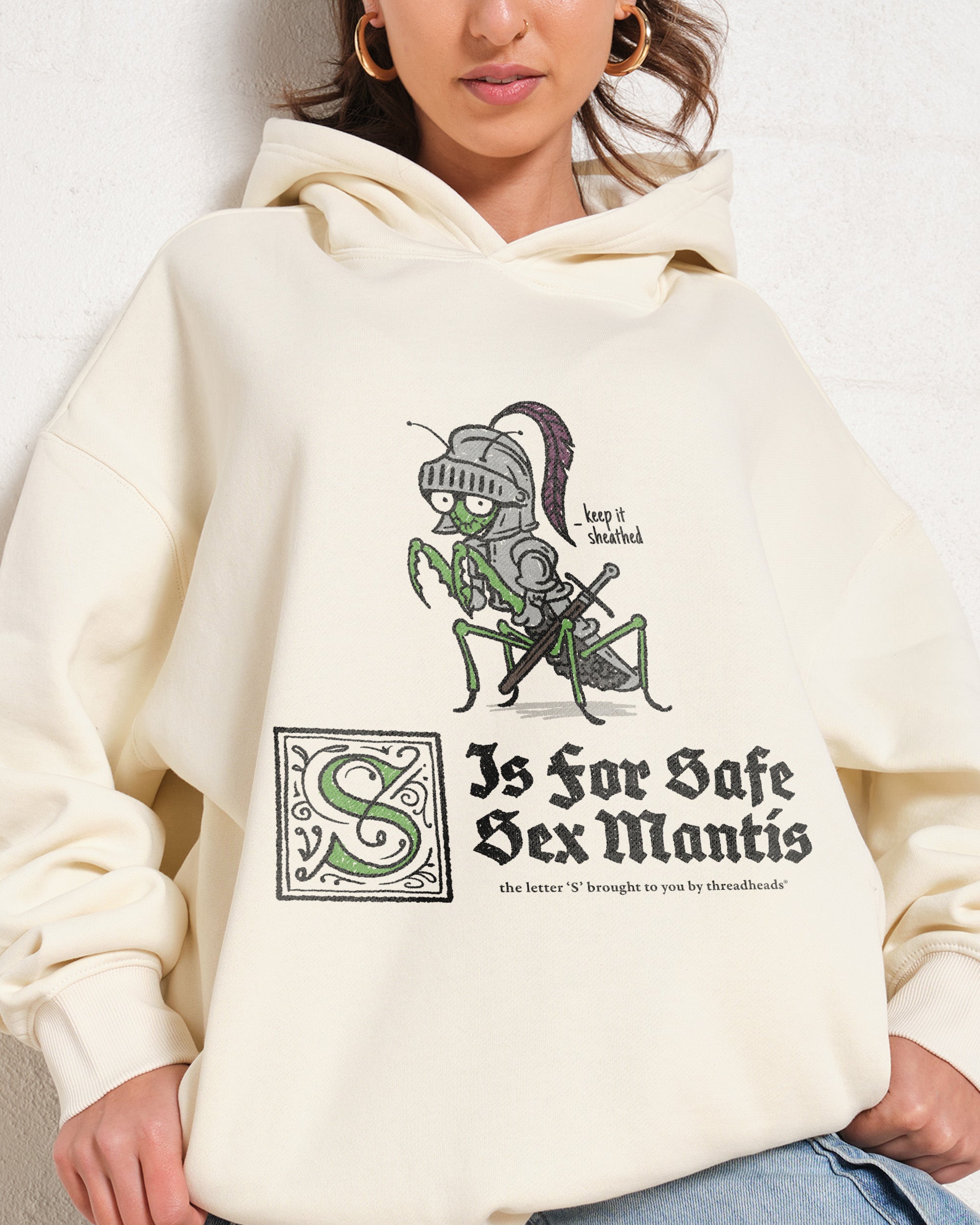 S is for Safe Sex Mantis Hoodie